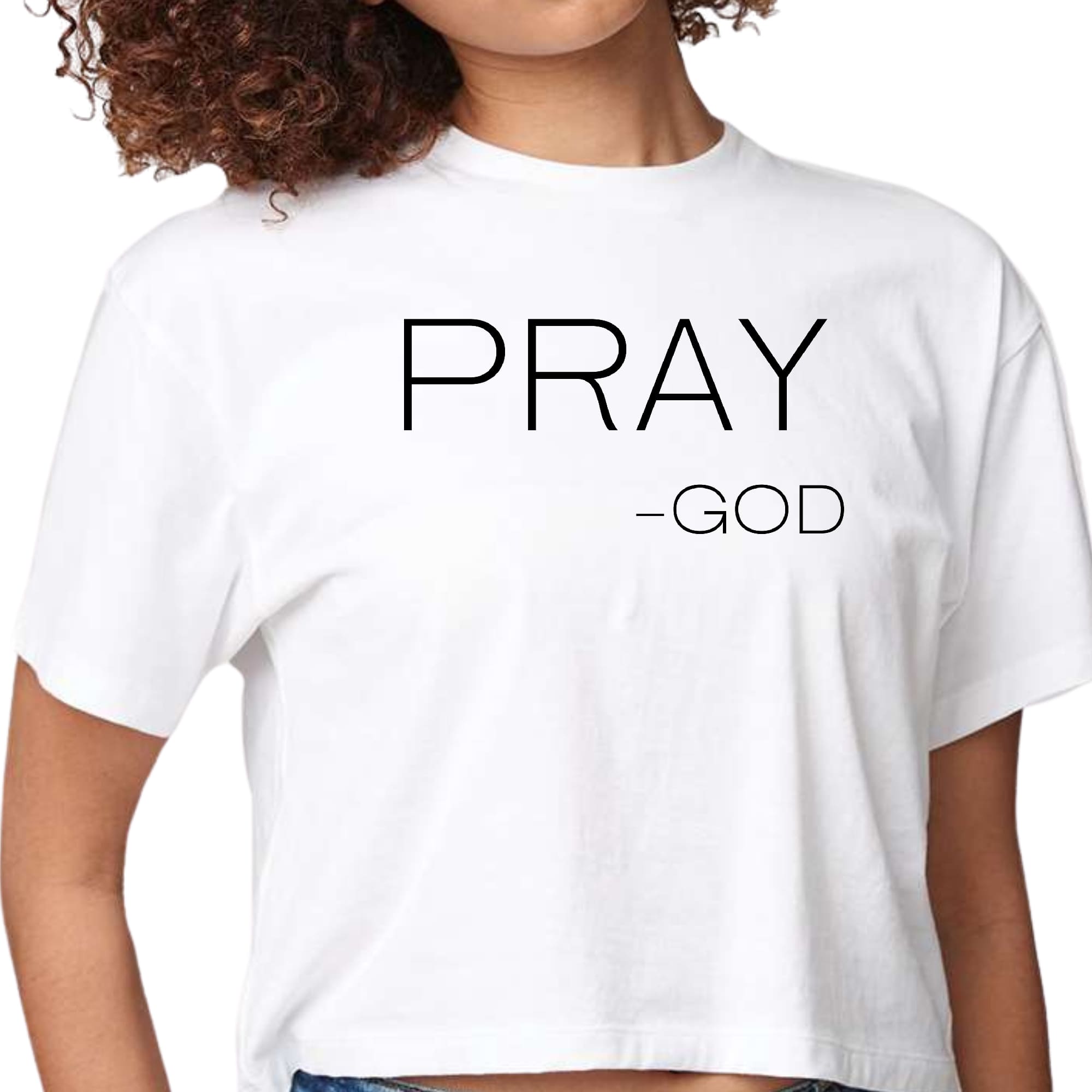 Women's Cropped Graphic T-shirt featuring 'Pray-God' statement in stylish design, made from soft preshrunk cotton.