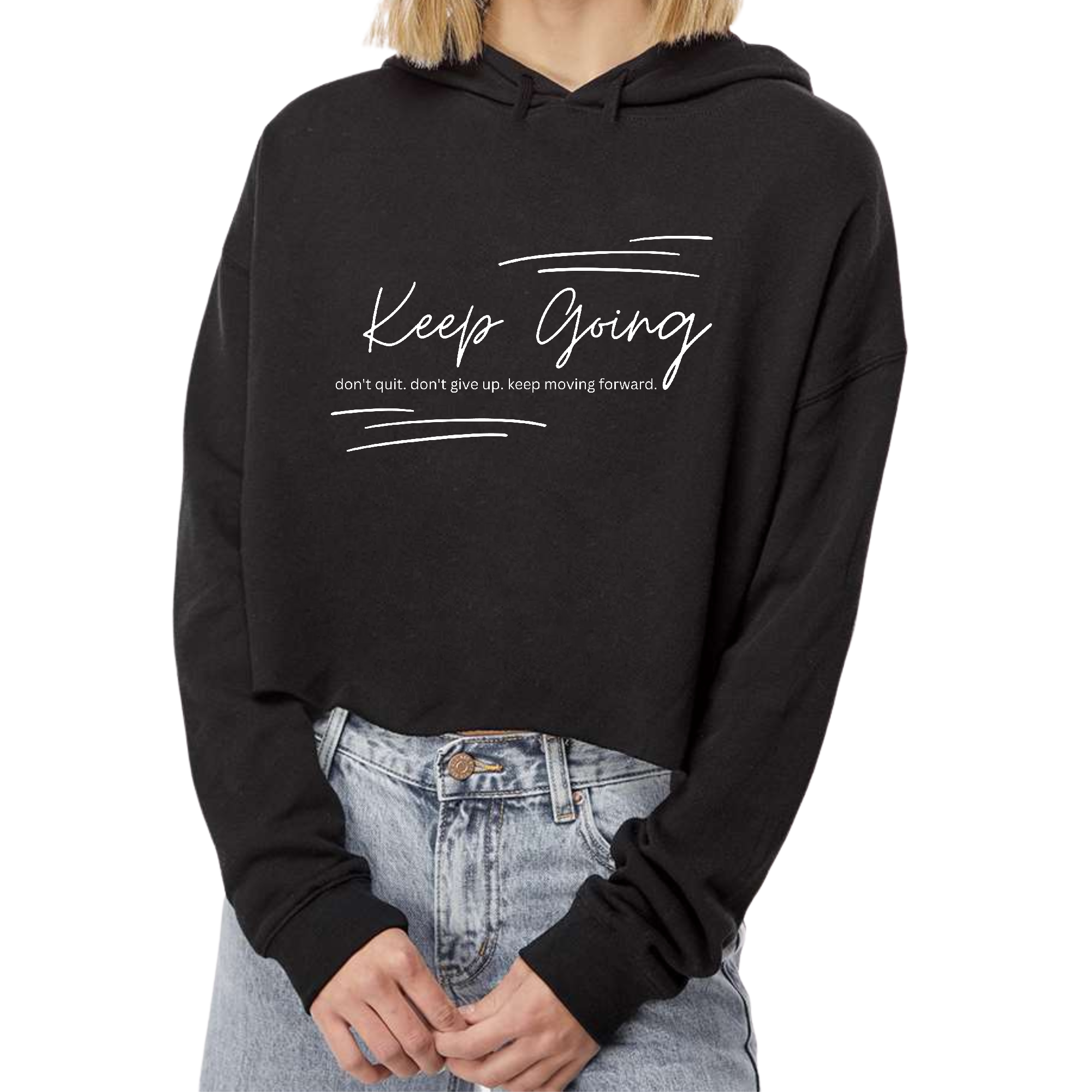 Women's Cropped Hoodie in soft fabric featuring 'Keep Going Don't Give Up' inspirational message, with a relaxed fit and stylish raw edge hem.