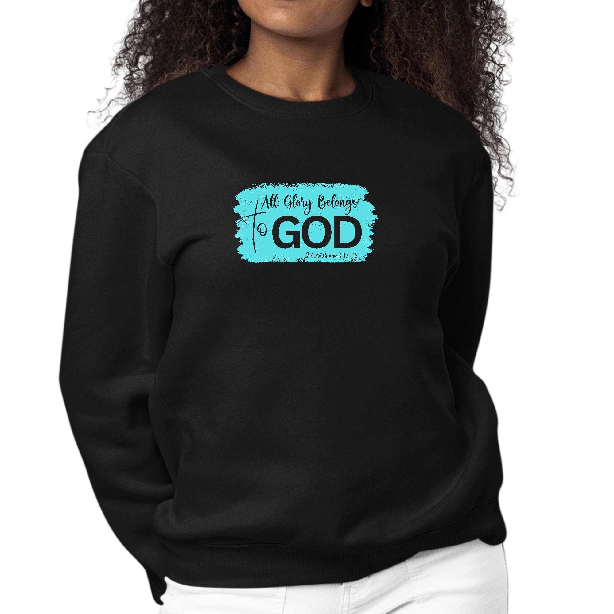 Women's long sleeve crewneck sweatshirt with 'All Glory Belongs to God' graphic in cyan, showcasing comfort and style.