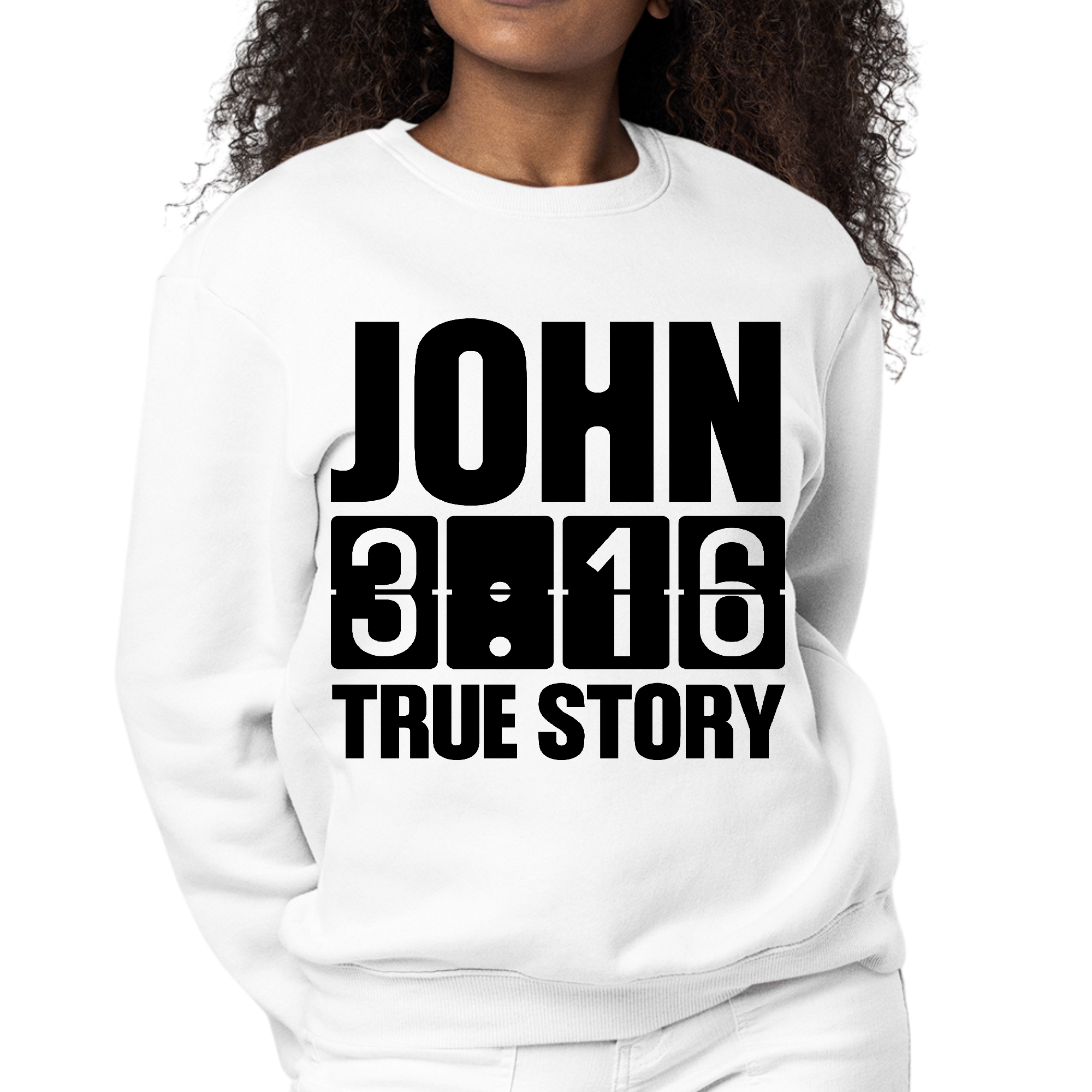 Women's black graphic sweatshirt with John 3:16 True Story print, featuring long sleeves and ribbed collar.