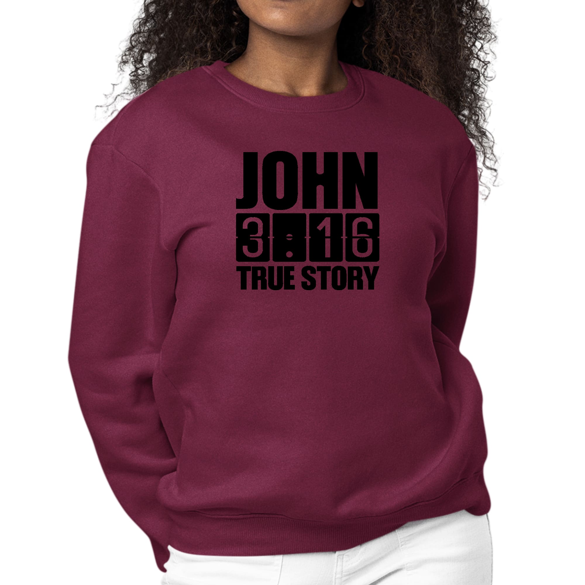 Women's black graphic sweatshirt with John 3:16 True Story print, featuring long sleeves and ribbed collar.