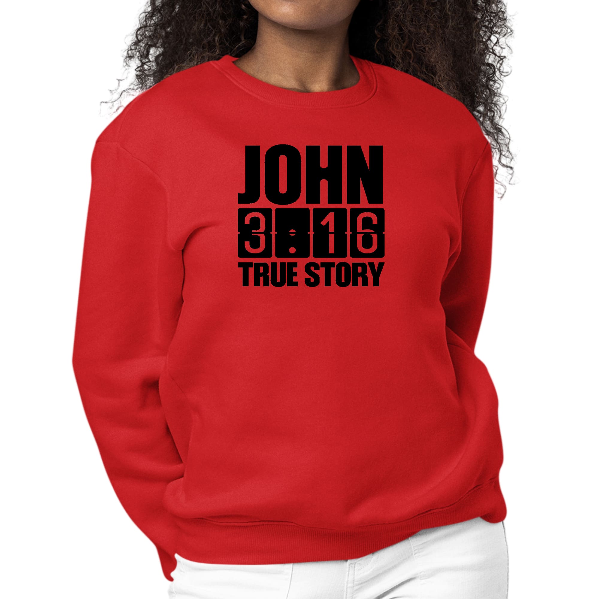 Women's black graphic sweatshirt with John 3:16 True Story print, featuring long sleeves and ribbed collar.