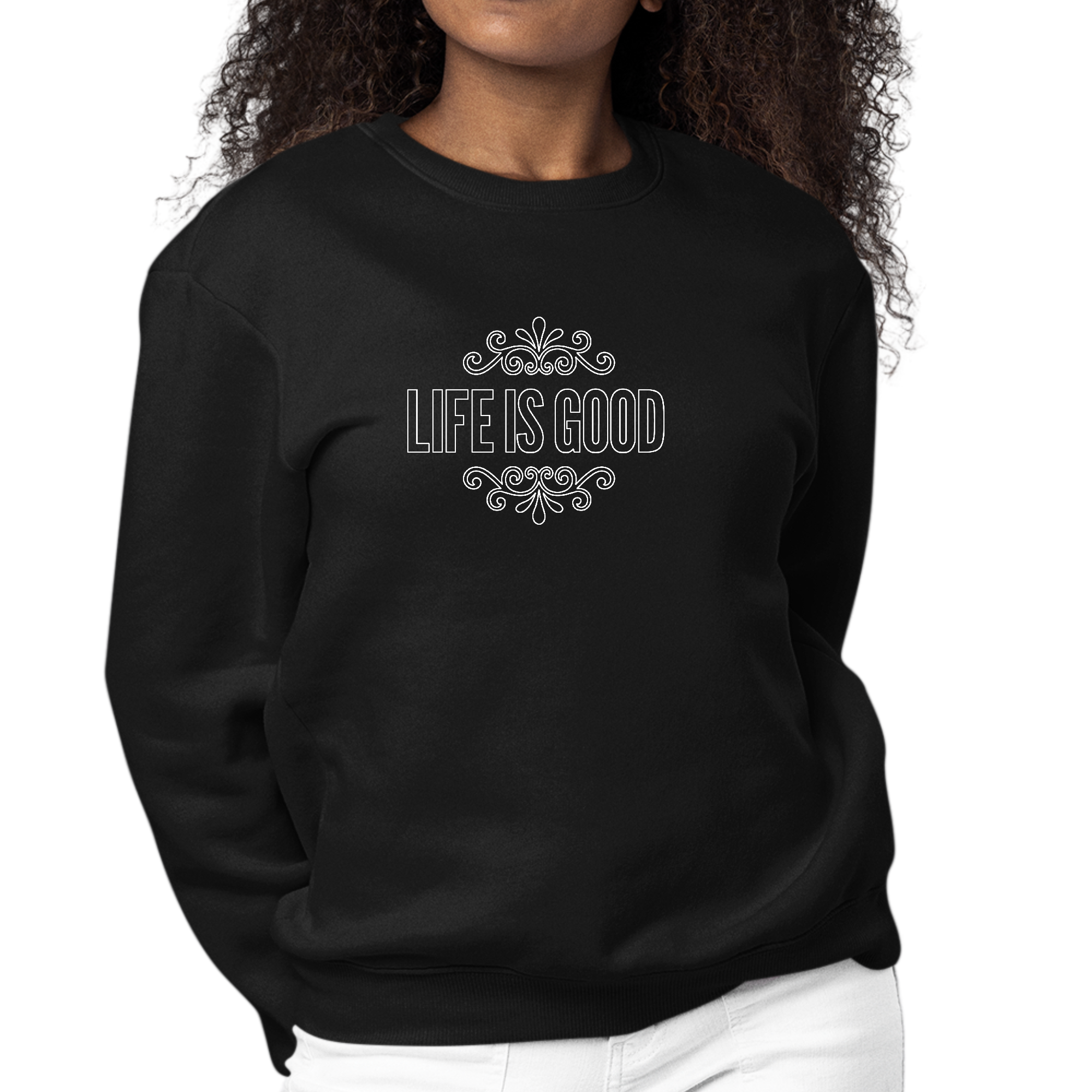 Women's white graphic sweatshirt featuring 'Life is Good' word art illustration, designed for comfort and durability.