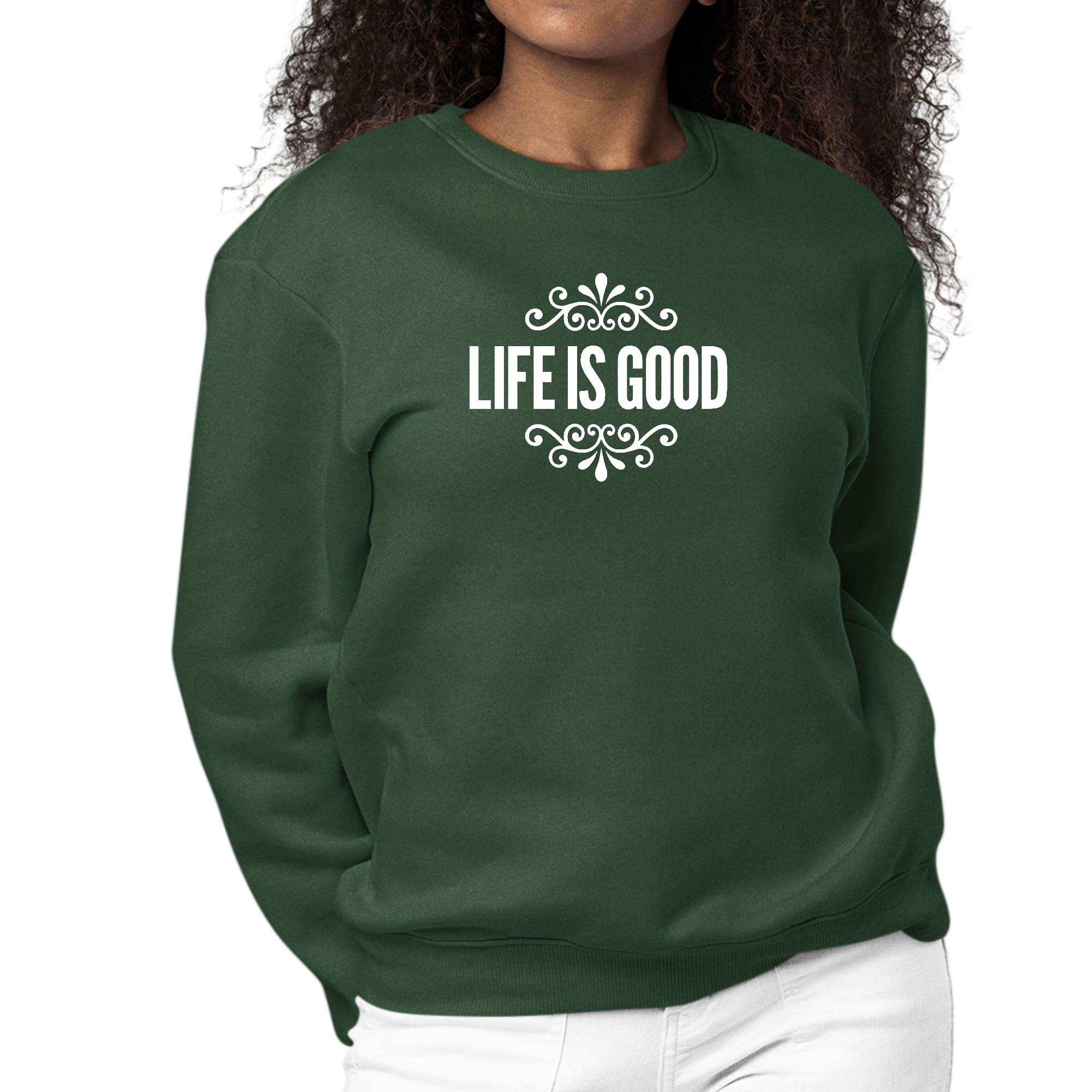 Women's long sleeve graphic sweatshirt featuring 'Life is Good' word art illustration, showcasing comfort and style.