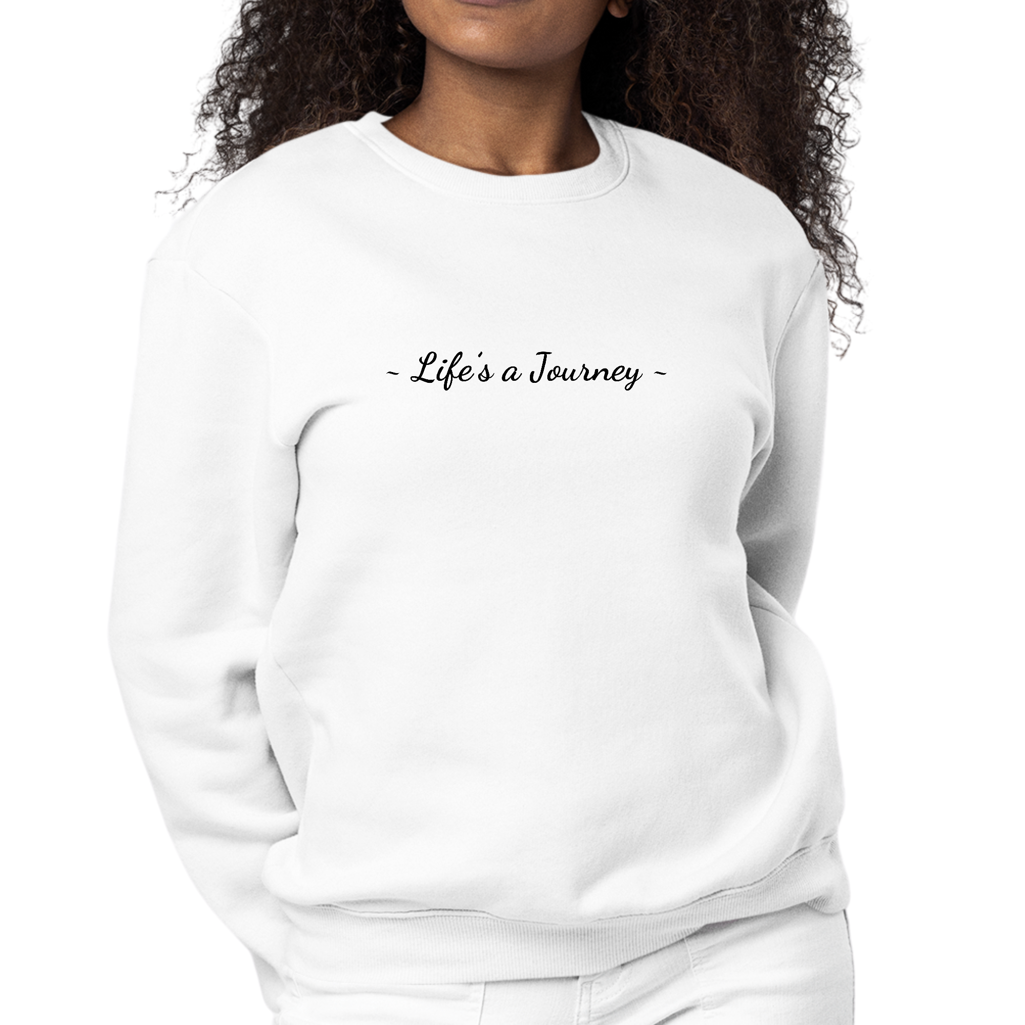 Women's Graphic Sweatshirt featuring Life's a Journey black print, showcasing cozy fleece material and classic crewneck design.