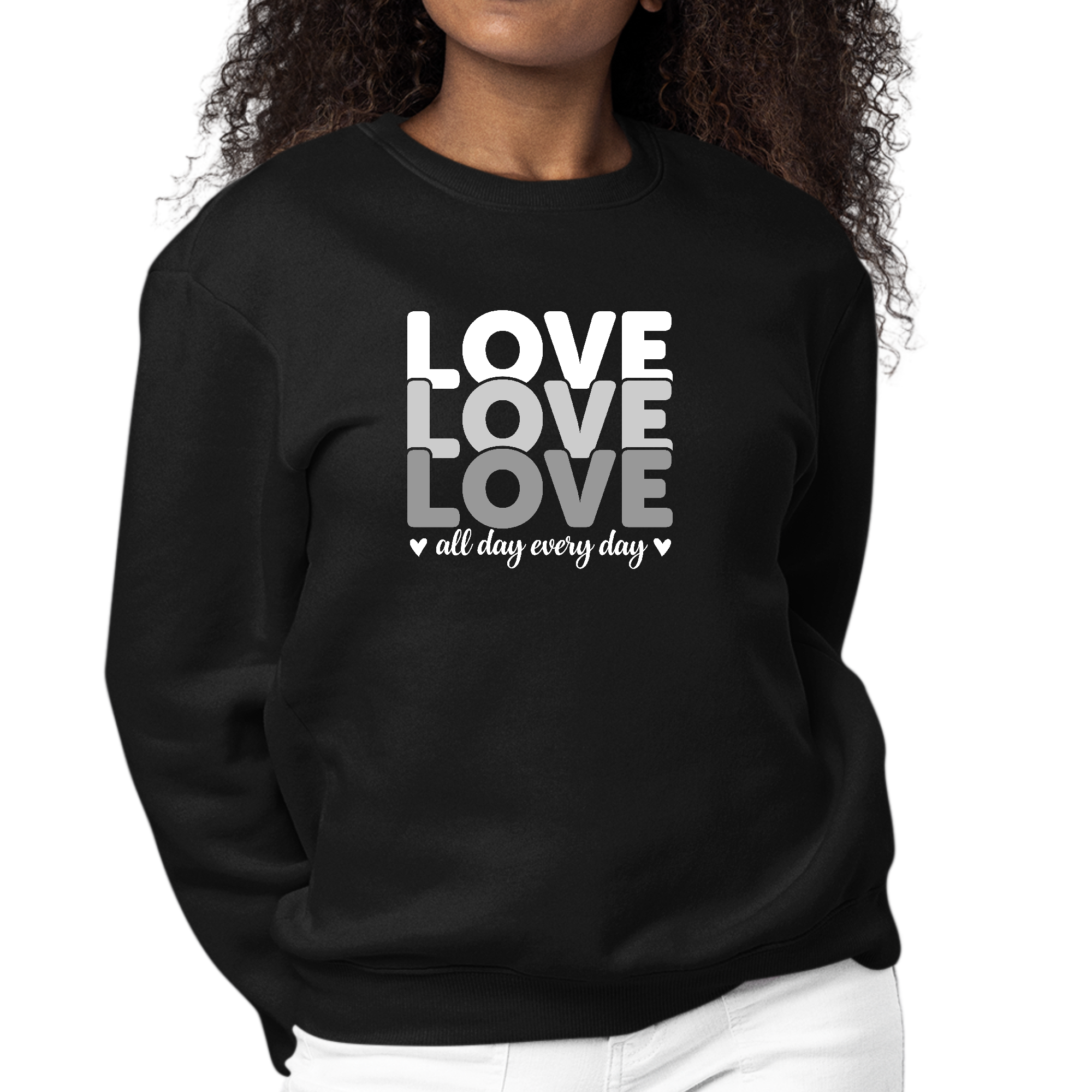 Womens Graphic Sweatshirt featuring Love All Day Every Day print in white and grey, showcasing cozy fleece material and classic crewneck design.