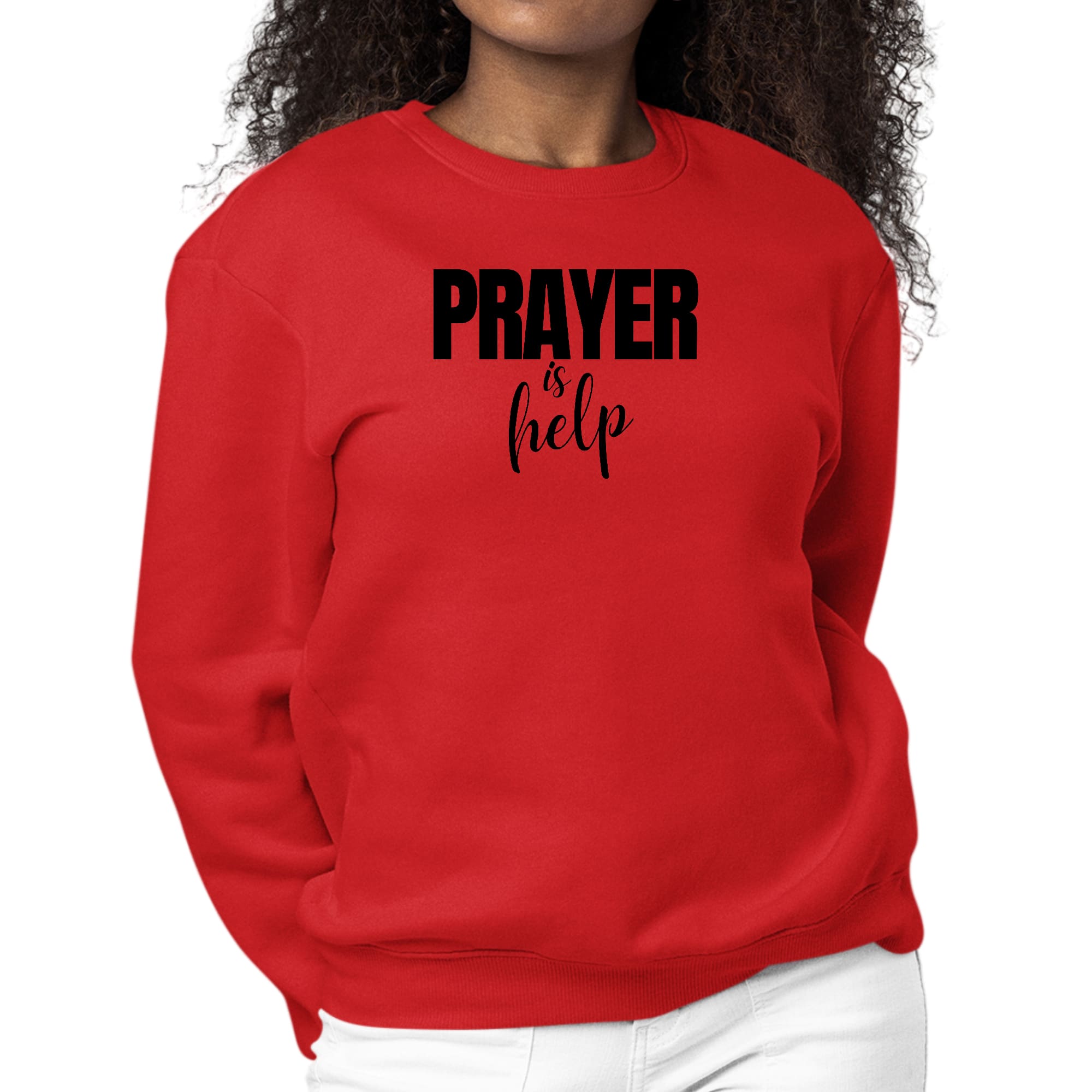 Women's long sleeve crewneck sweatshirt with inspirational prayer graphic design, featuring ribbed collar and cuffs.