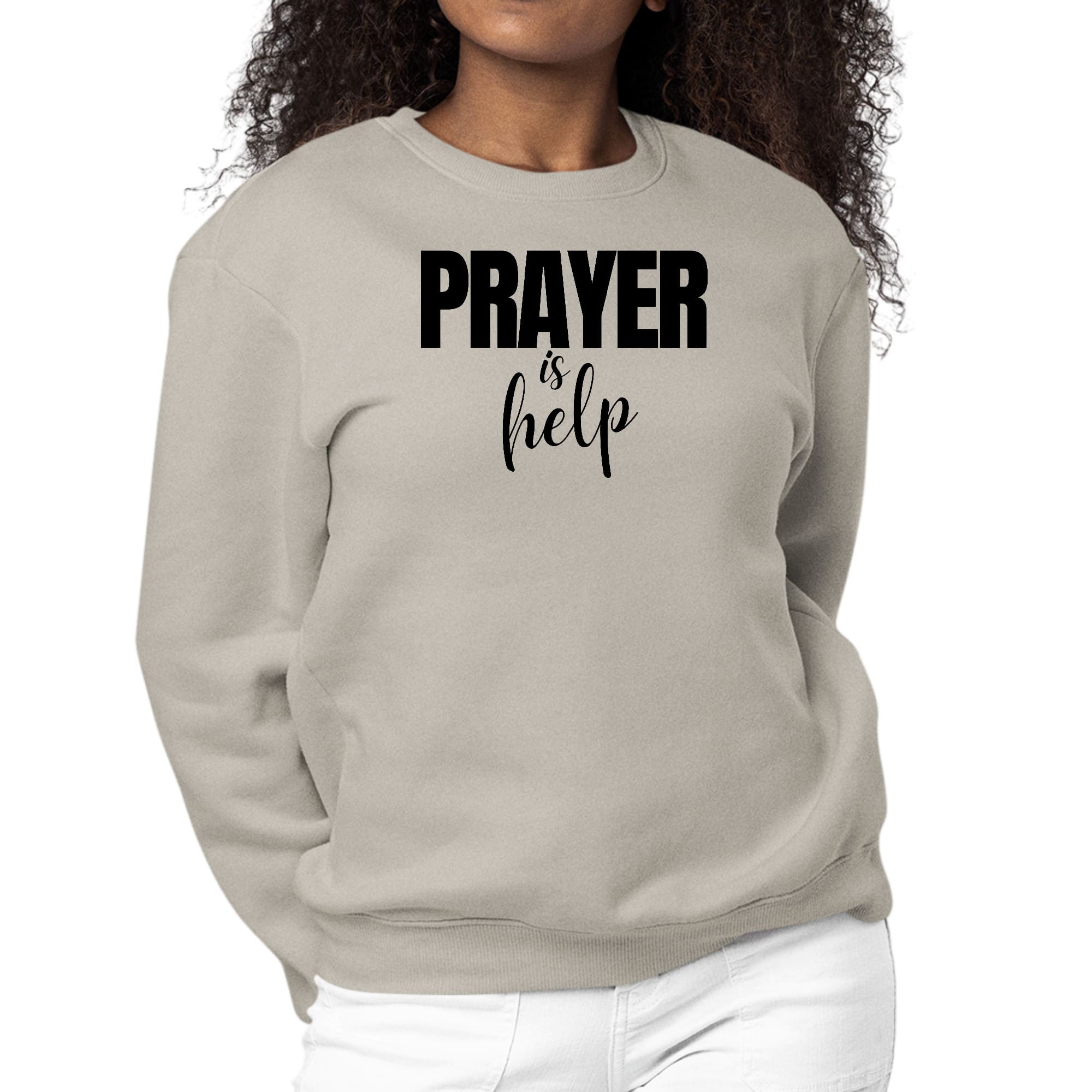 Women's long sleeve crewneck sweatshirt with inspirational prayer graphic design, featuring ribbed collar and cuffs.