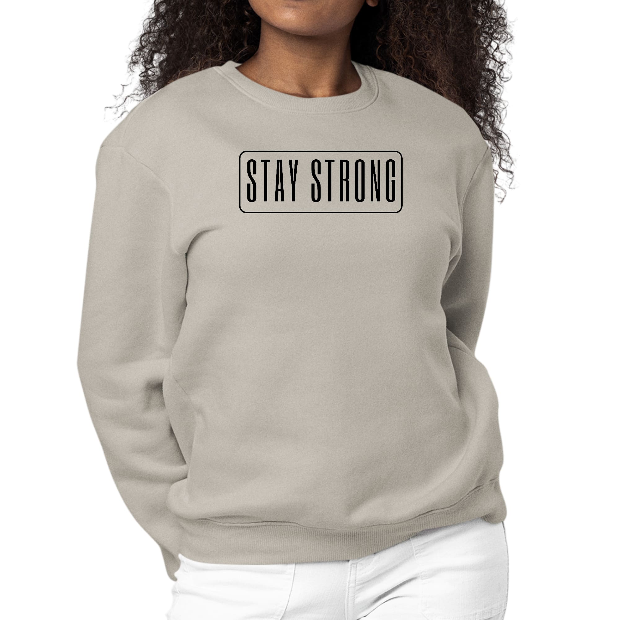 Women's black graphic sweatshirt with 'Stay Strong' motivational print, featuring long sleeves and ribbed details.