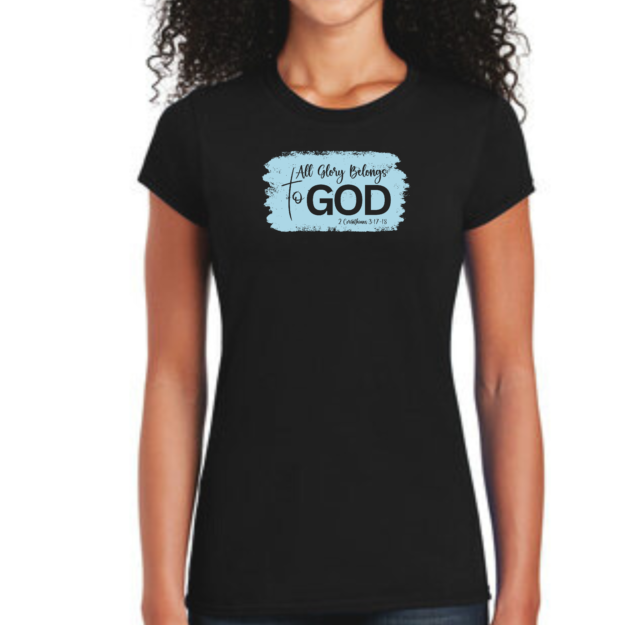 Light blue Women's Graphic T-shirt featuring 'All Glory Belongs to God' design, made from soft cotton fabric.