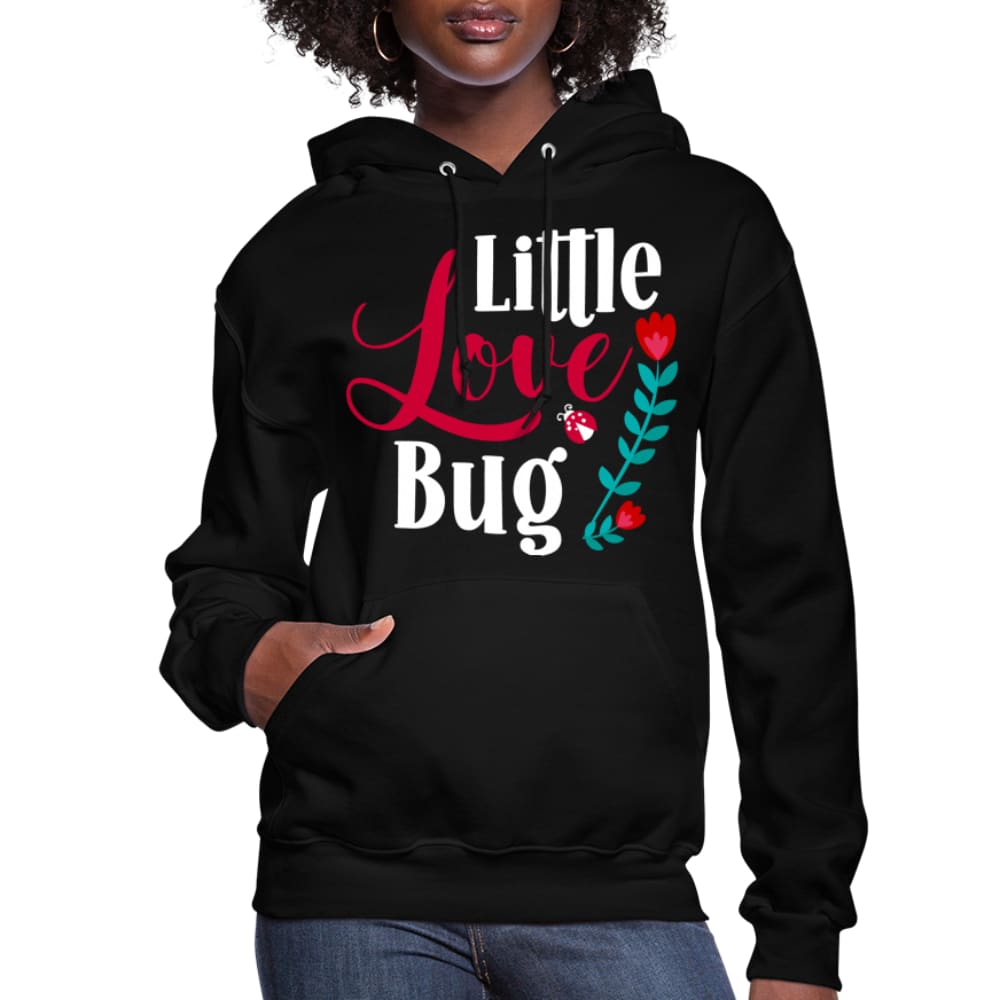 Women's hoodie featuring a Little Love Bug graphic, showcasing a cozy design with a drawstring hood and ribbed cuffs.