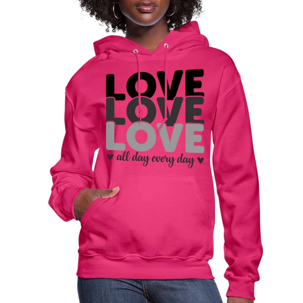 Womens Hoodie Love All Day Every Day in Black, featuring a plush interior, adjustable drawstring hood, and ribbed cuffs.