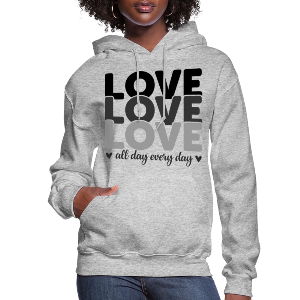 Womens Hoodie Love All Day Every Day in Black, featuring a plush interior, adjustable drawstring hood, and ribbed cuffs.