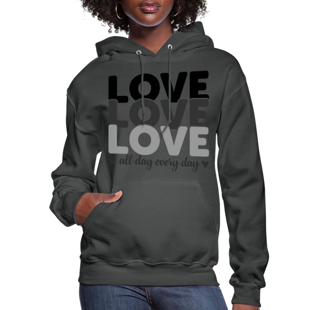 Womens Hoodie Love All Day Every Day in Black, featuring a plush interior, adjustable drawstring hood, and ribbed cuffs.