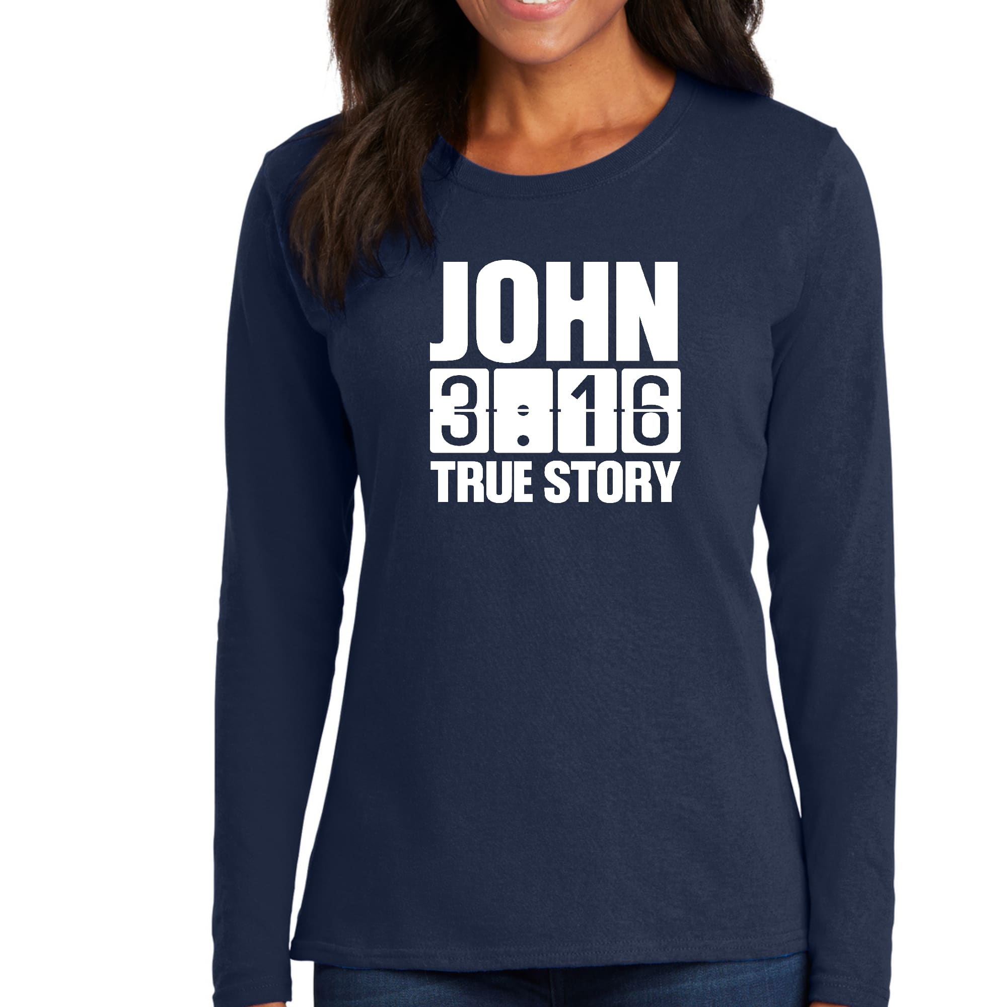 Womens Long Sleeve Graphic T-shirt featuring John 3:16 True Story print, made from soft preshrunk cotton with a classic fit.