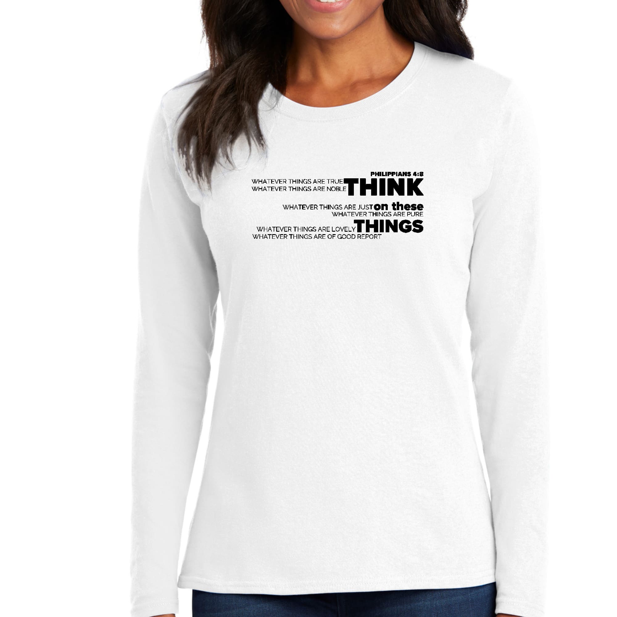 Women's long sleeve black graphic t-shirt with 'Think on these Things' scripture quote printed on the front.