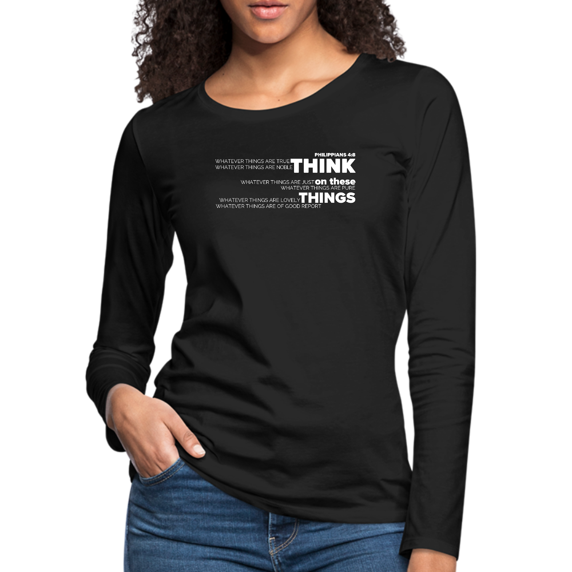 Women's Long Sleeve Graphic T-shirt with 'Think on these Things' scripture quote print, showcasing a comfortable and stylish design.