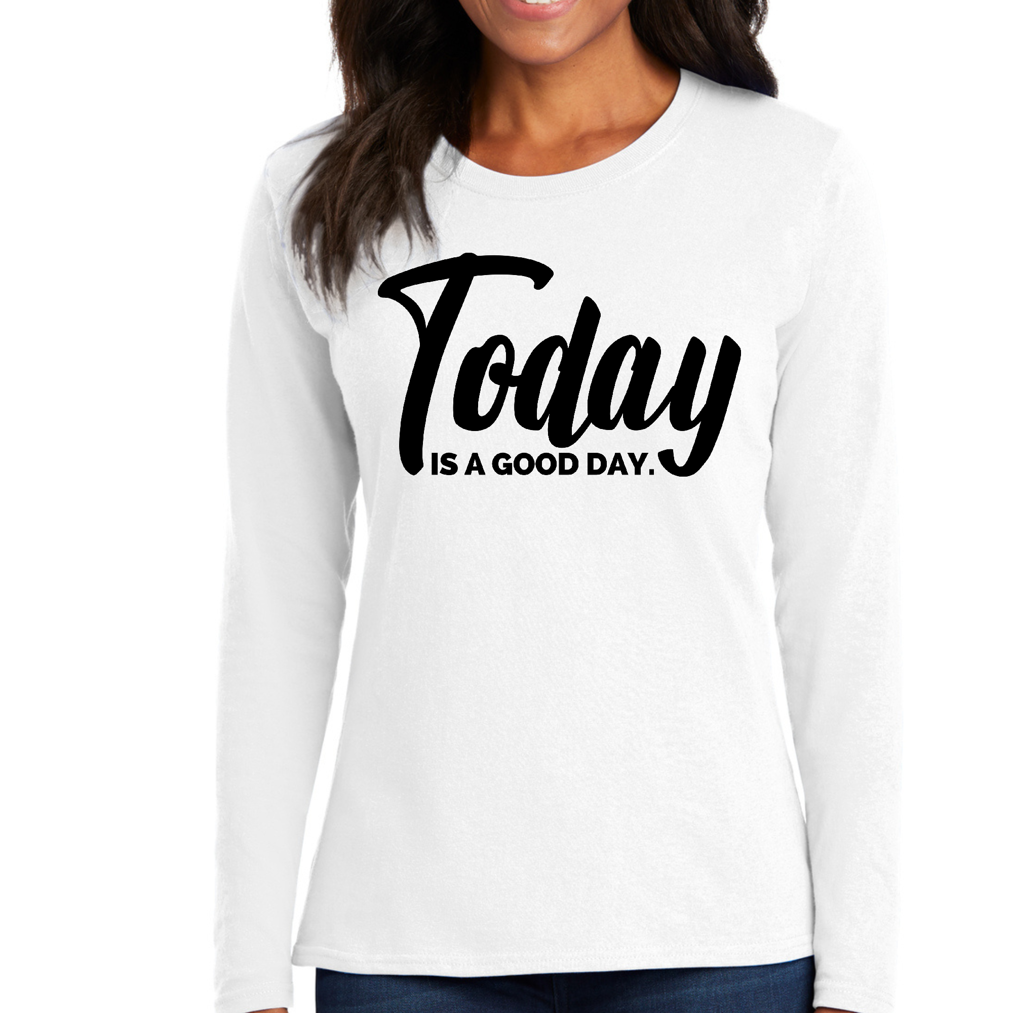 Women's Long Sleeve Graphic T-shirt in black with 'Today is a Good Day' print, showcasing a comfortable fit and stylish design.