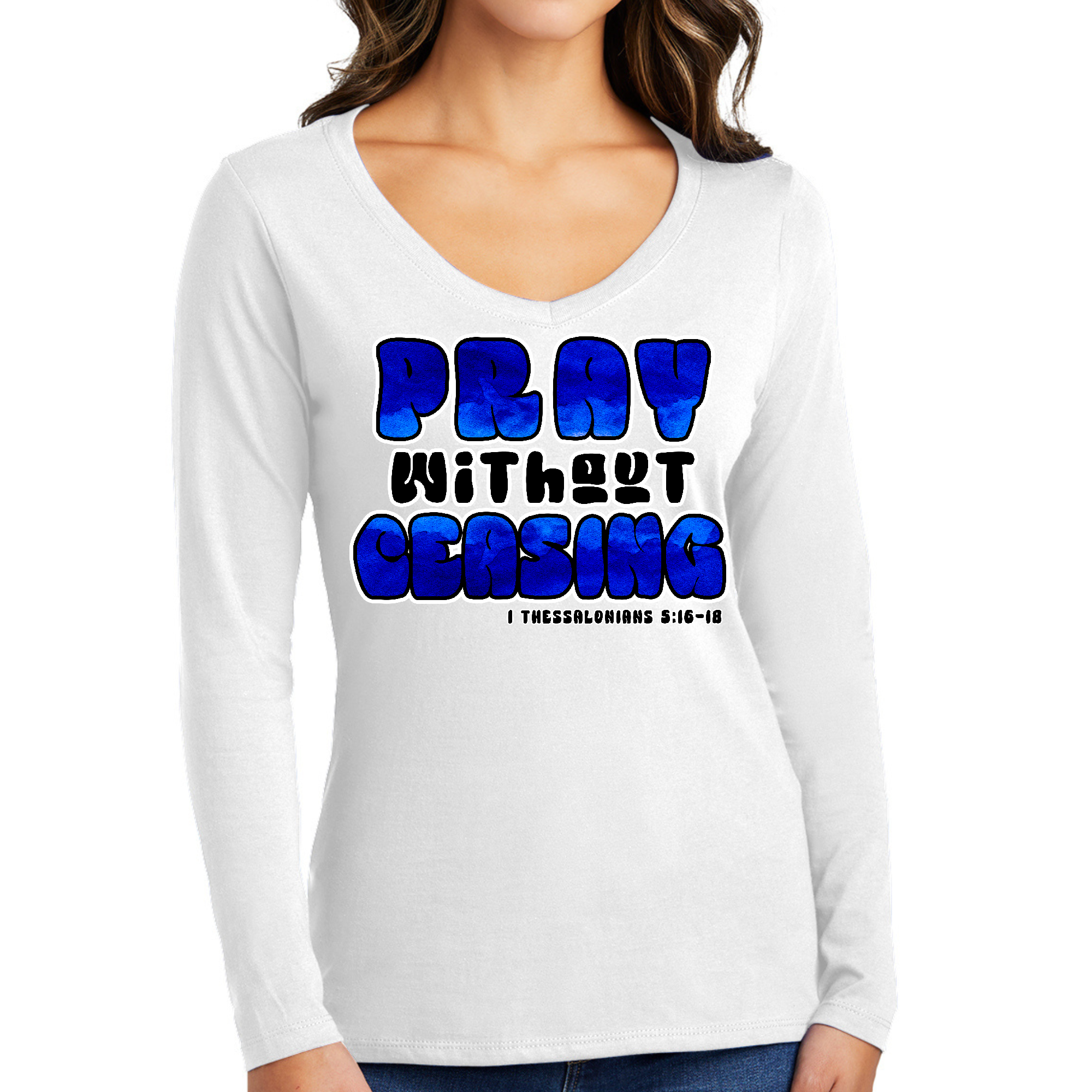 Women's Long Sleeve V-neck Graphic T-shirt in blue and white with 'Pray Without Ceasing' inspirational text, showcasing a comfortable fit.