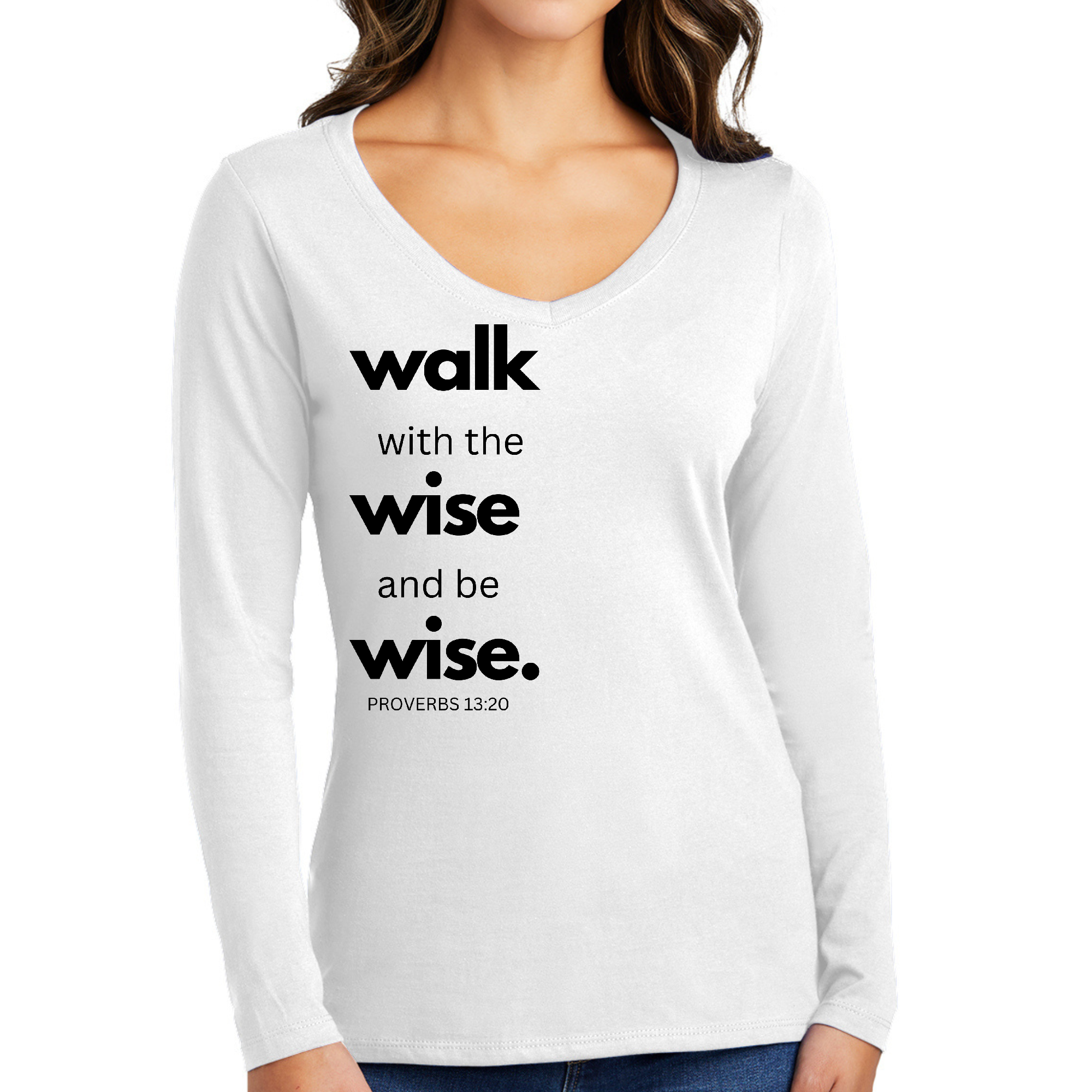 Women's Long Sleeve V-neck Graphic T-shirt featuring 'Walk with the Wise' inspirational design in soft preshrunk cotton.