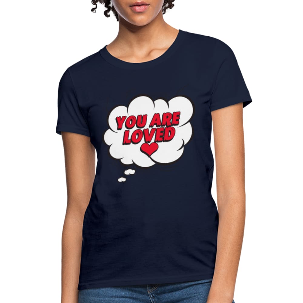 A stylish 'You Are Loved' women's graphic tee in various colors, showcasing its comfortable fit and quality fabric.