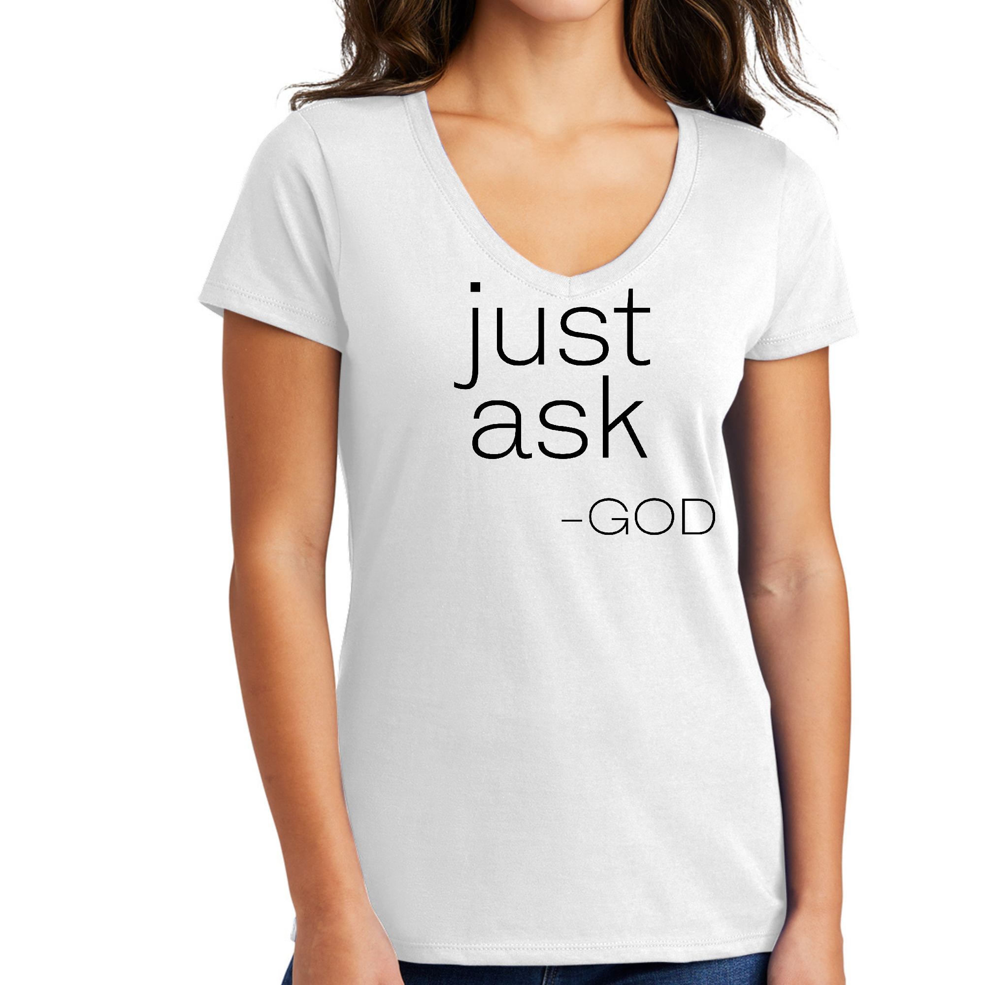 Women's V-neck Graphic T-shirt featuring 'Just Ask-God' statement, made from soft preshrunk cotton, ideal for casual and active wear.