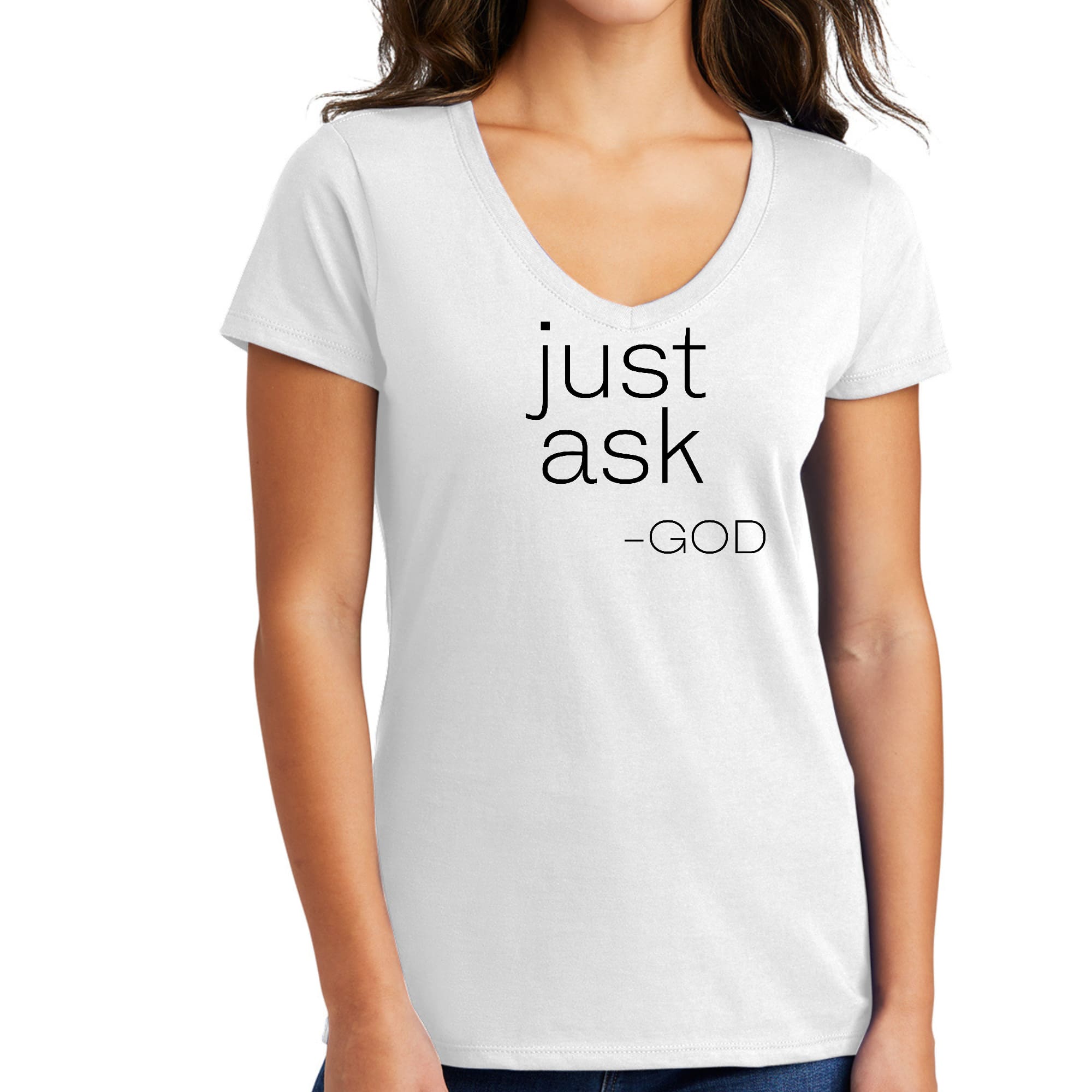 Women's V-neck Graphic T-shirt featuring 'Just Ask-God' statement, made from soft preshrunk cotton, ideal for casual and active wear.