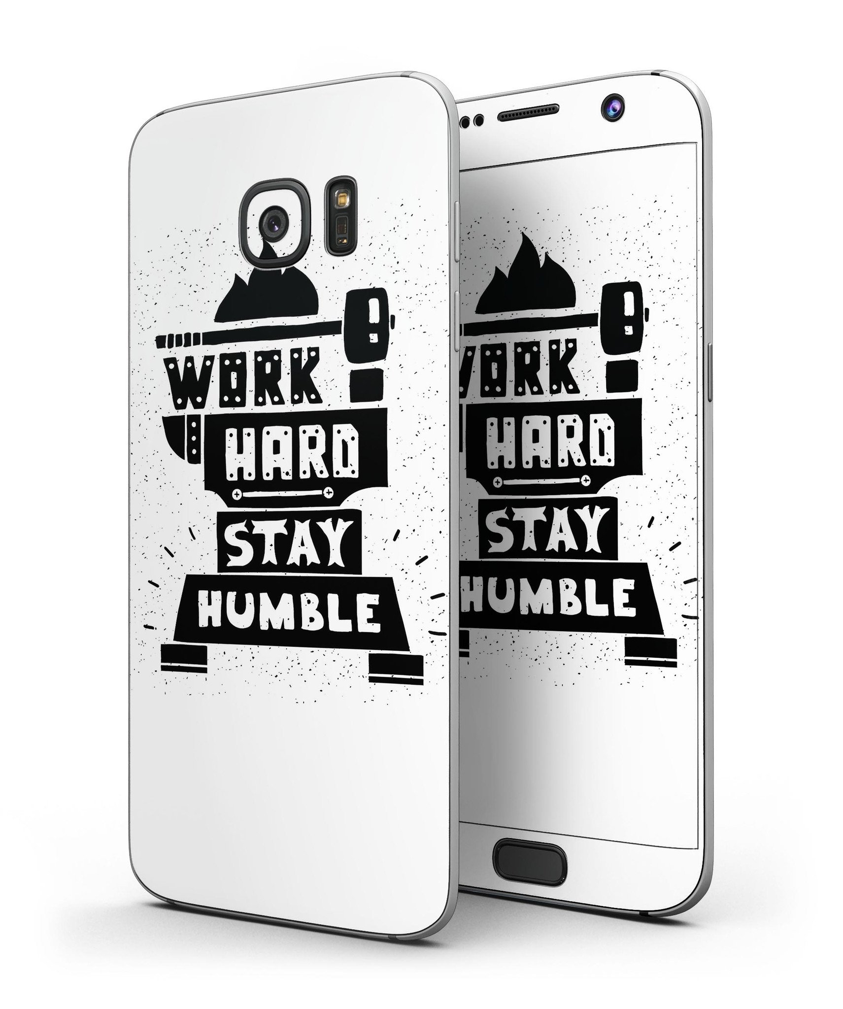 Work Hard Stay Humble Full Body Skin-Kit for Samsung Galaxy S7, showcasing premium vinyl design and stylish finish options.