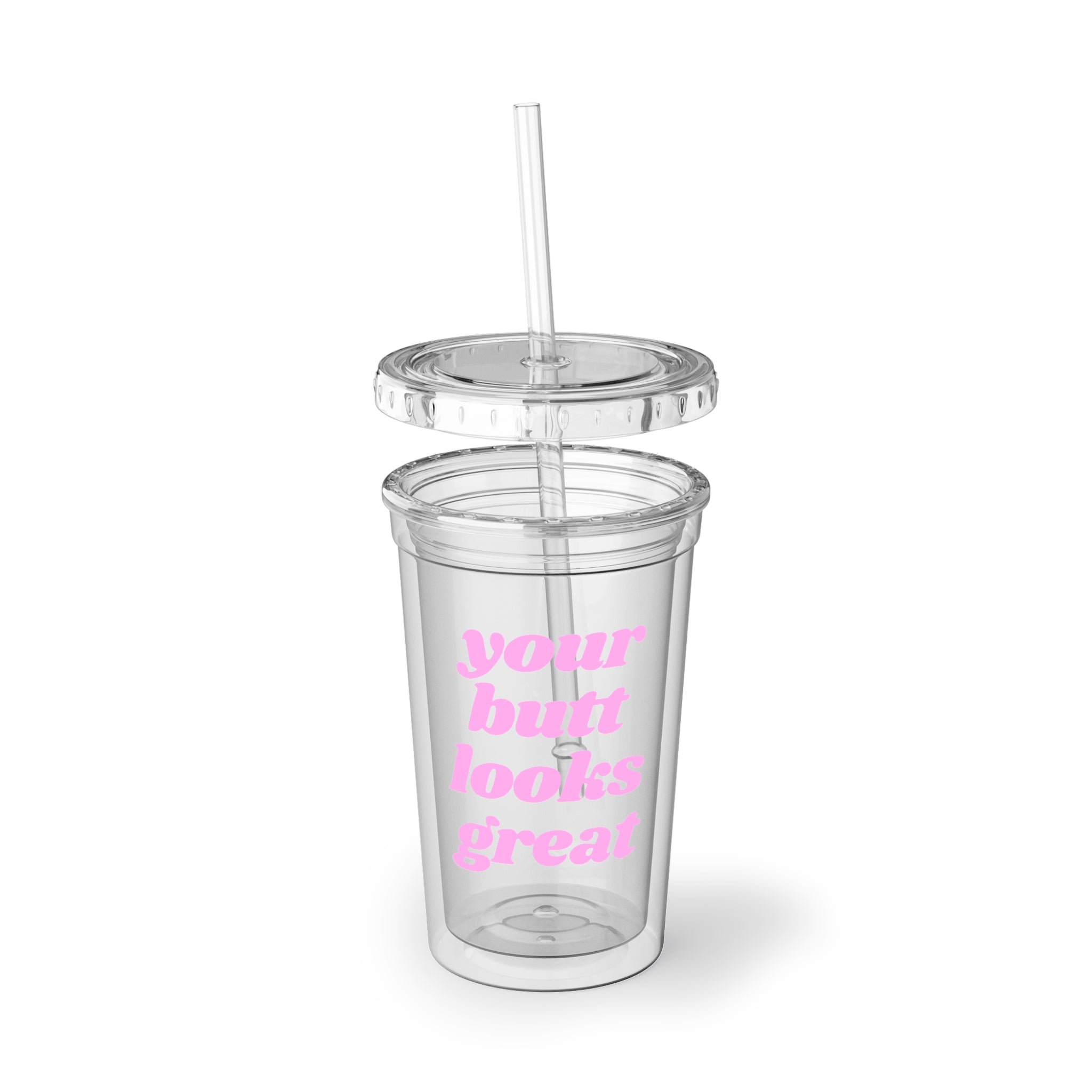 Your Butt Looks Great Tumbler with a stylish design, double-wall insulation, and a plastic lid and straw, perfect for hot and cold beverages.