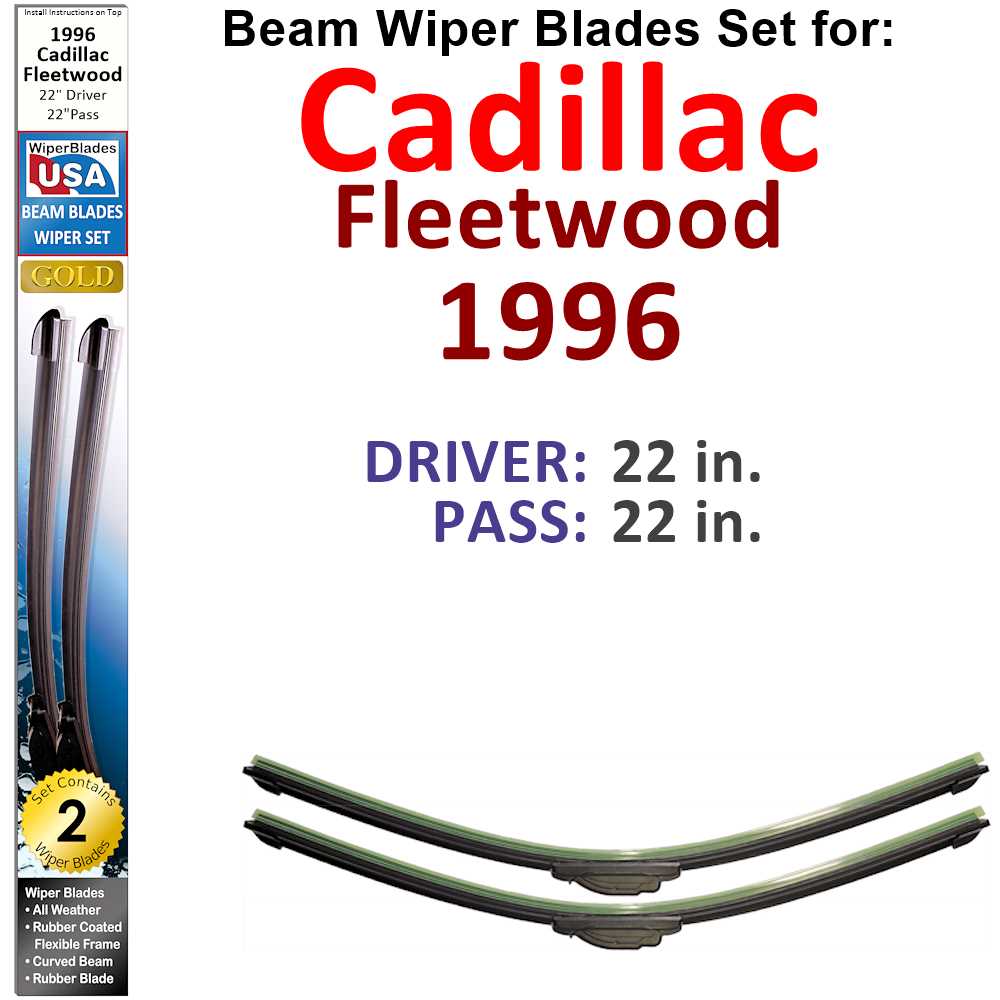 Set of 2 Beam Wiper Blades designed for 1996 Cadillac Fleetwood, showcasing their flexible and durable construction.