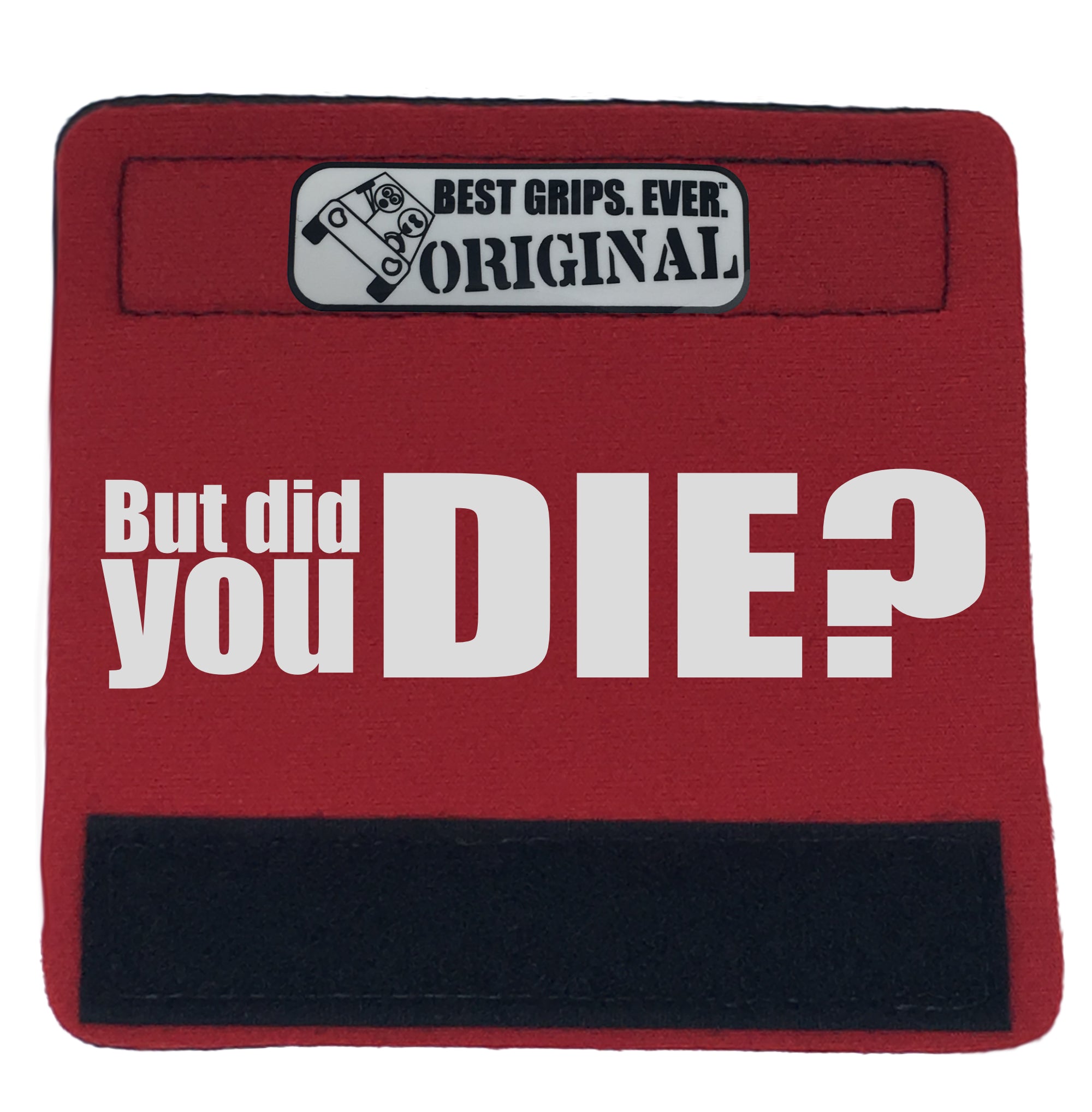 The DID YOU DIE Grip featuring smooth artwork and a super-soft base, designed for comfort and style in vehicles.