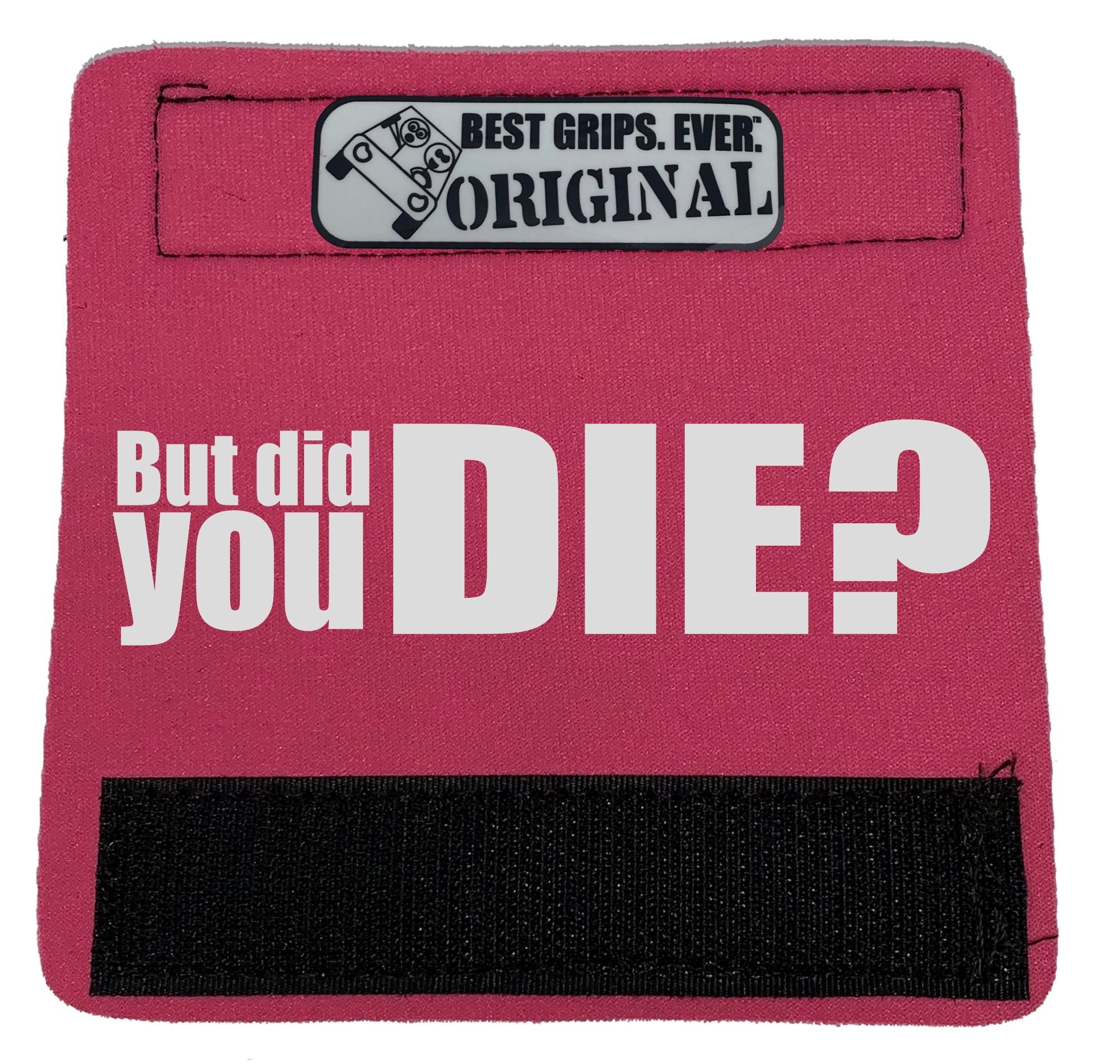 The DID YOU DIE Grip featuring smooth artwork and a super-soft base, designed for comfort and style in vehicles.