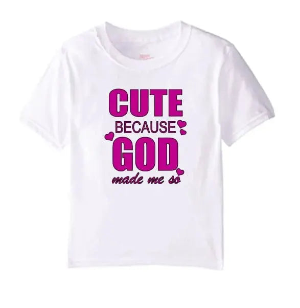 A cute kids' t-shirt featuring the phrase 'Cute Because God Made Me So', made from soft U.S. cotton with a classic fit.