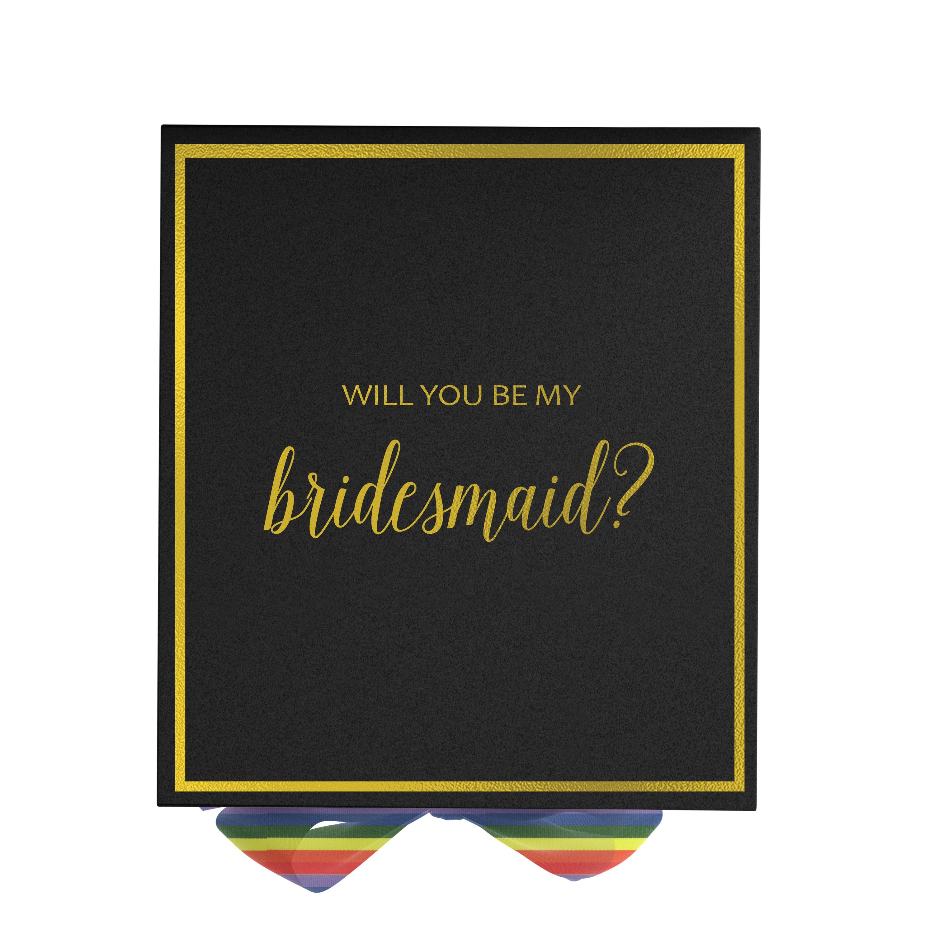 Elegant black bridesmaid proposal box with metallic writing and rainbow bow, showcasing its luxurious design.