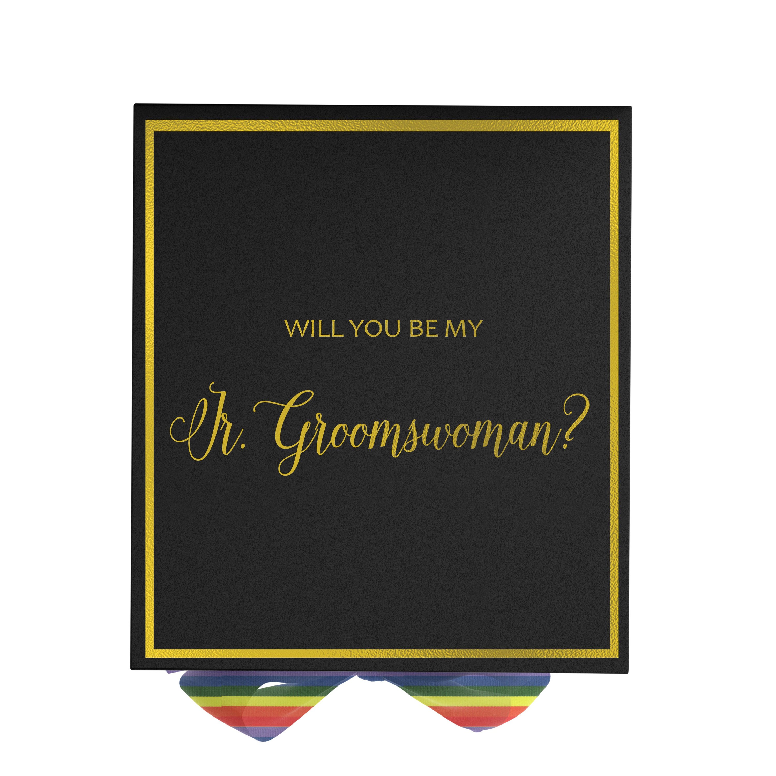 Elegant black proposal box with metallic writing and a rainbow bow, perfect for asking a Jr Groomswoman.