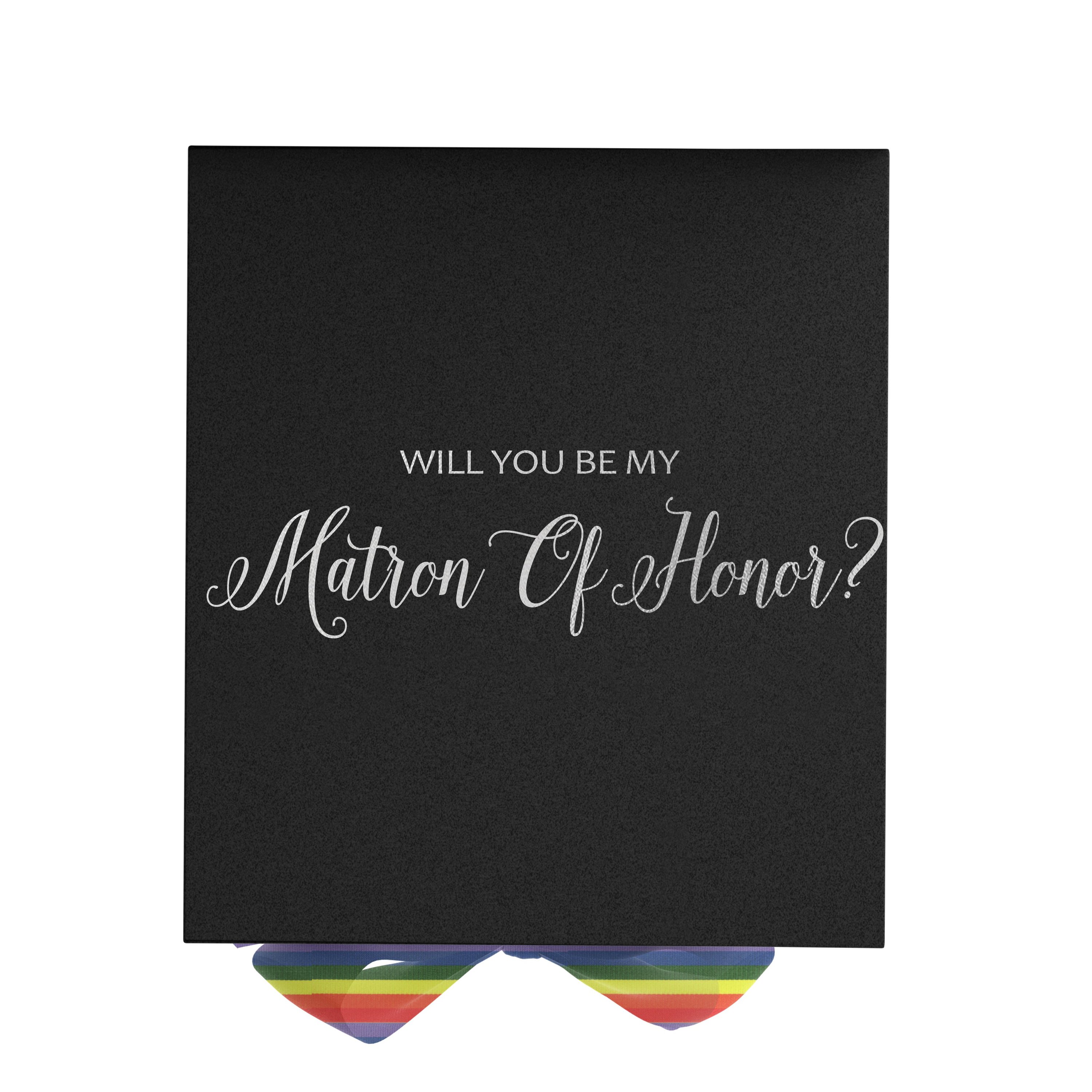 Elegant black proposal box with metallic writing and rainbow bow, perfect for asking your Matron of Honor.