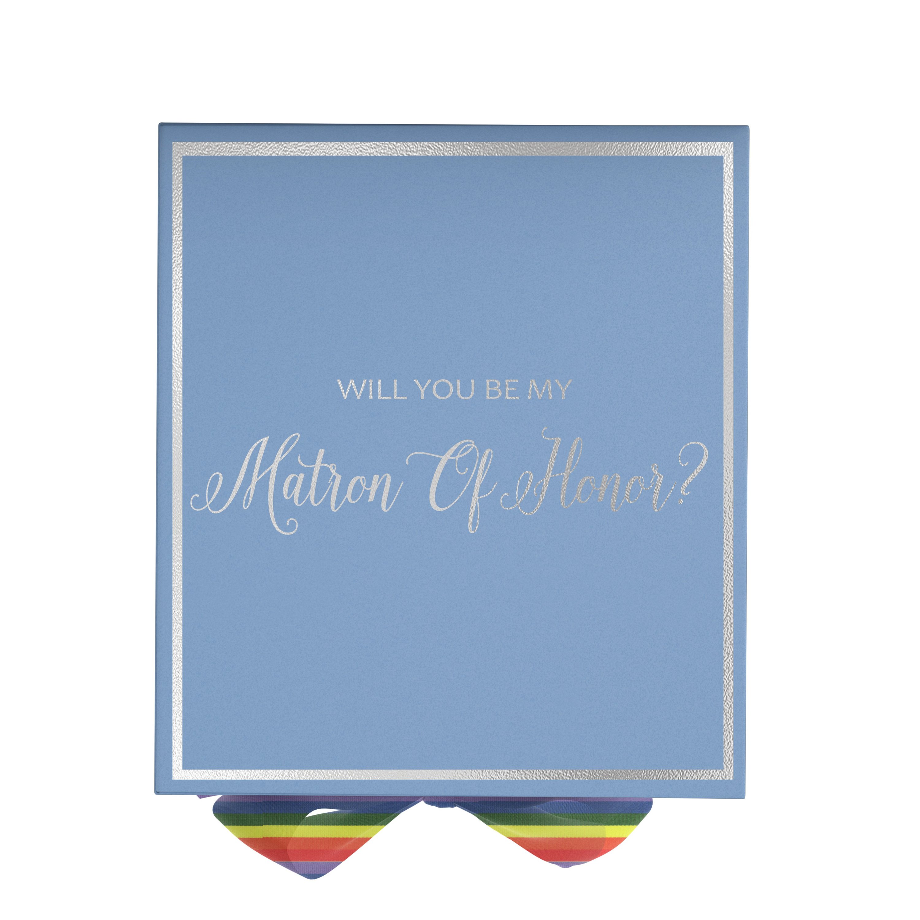 Light blue proposal box with metallic writing and rainbow bow, perfect for asking your Matron of Honor.