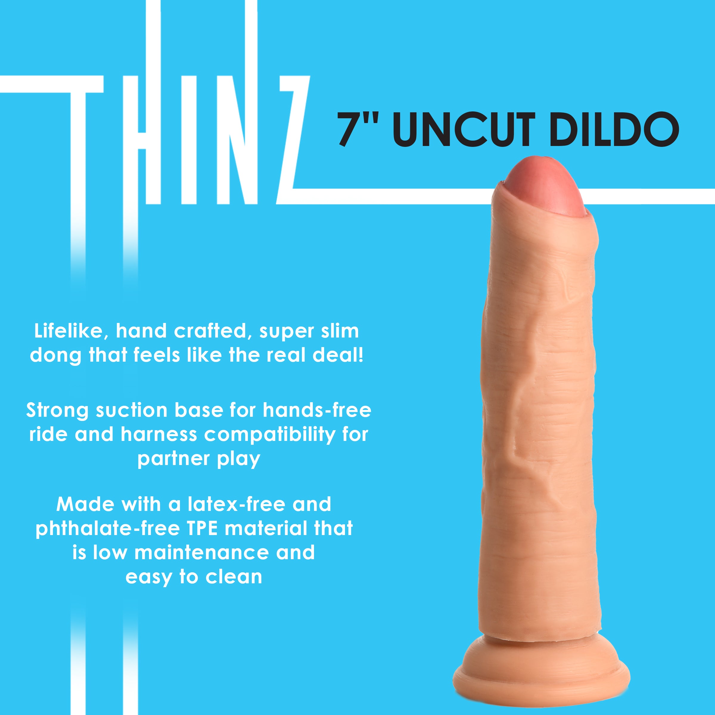 Thinz 7" Uncut Dildo showcasing realistic design and hand-painted details.