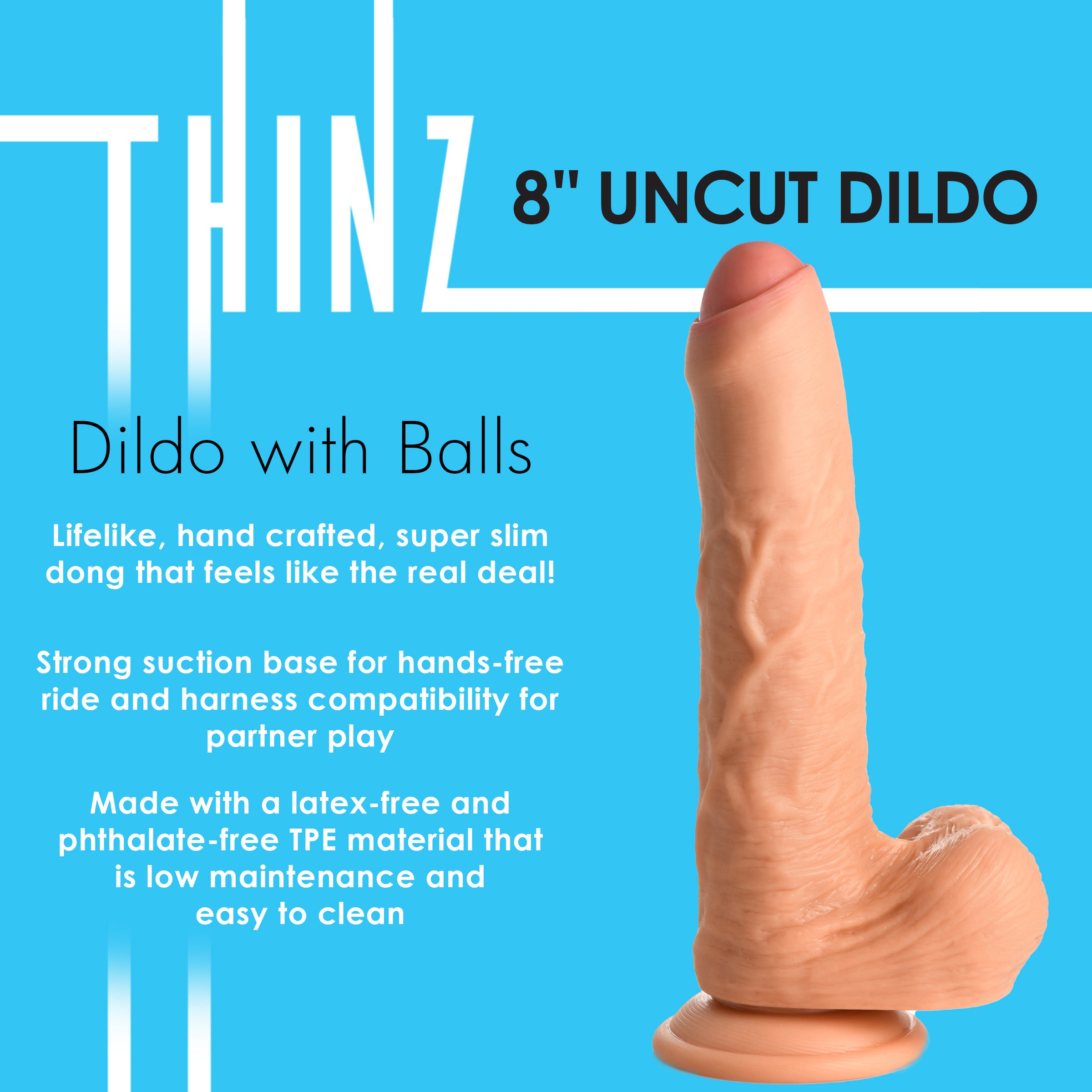 Thinz 8" Uncut Dildo with Balls, featuring a realistic design, veiny shaft, and strong suction cup base for hands-free pleasure.