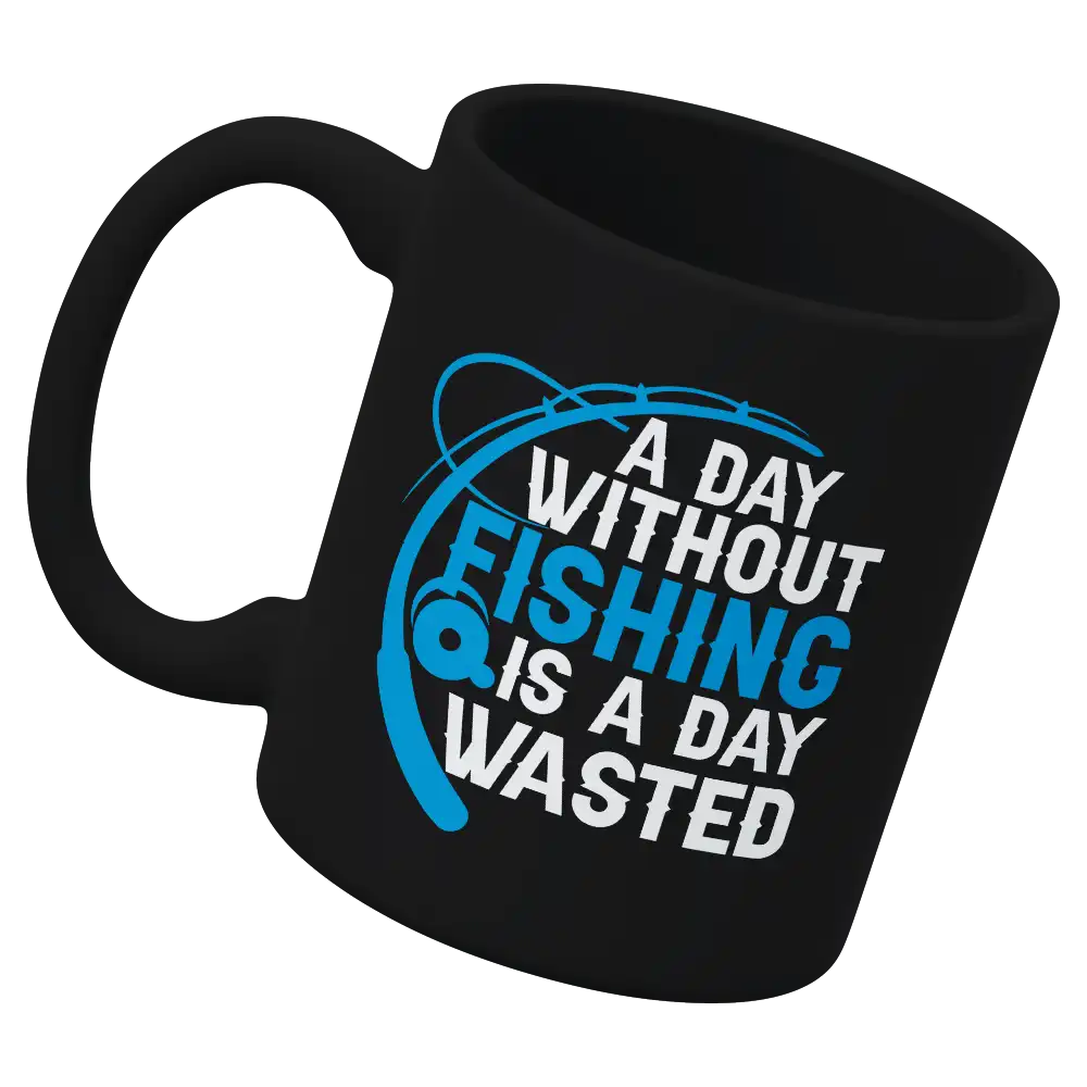 A Day Without Fishing Is a Day Wasted 11oz Mug featuring a vibrant UV printed design, perfect for fishing enthusiasts.