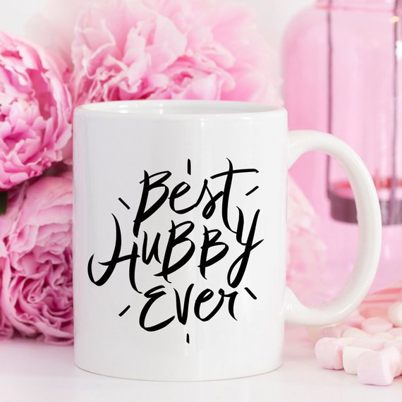 Best Hubby Ever Coffee Mug featuring a humorous design, perfect for husbands, made from high-quality ceramic.