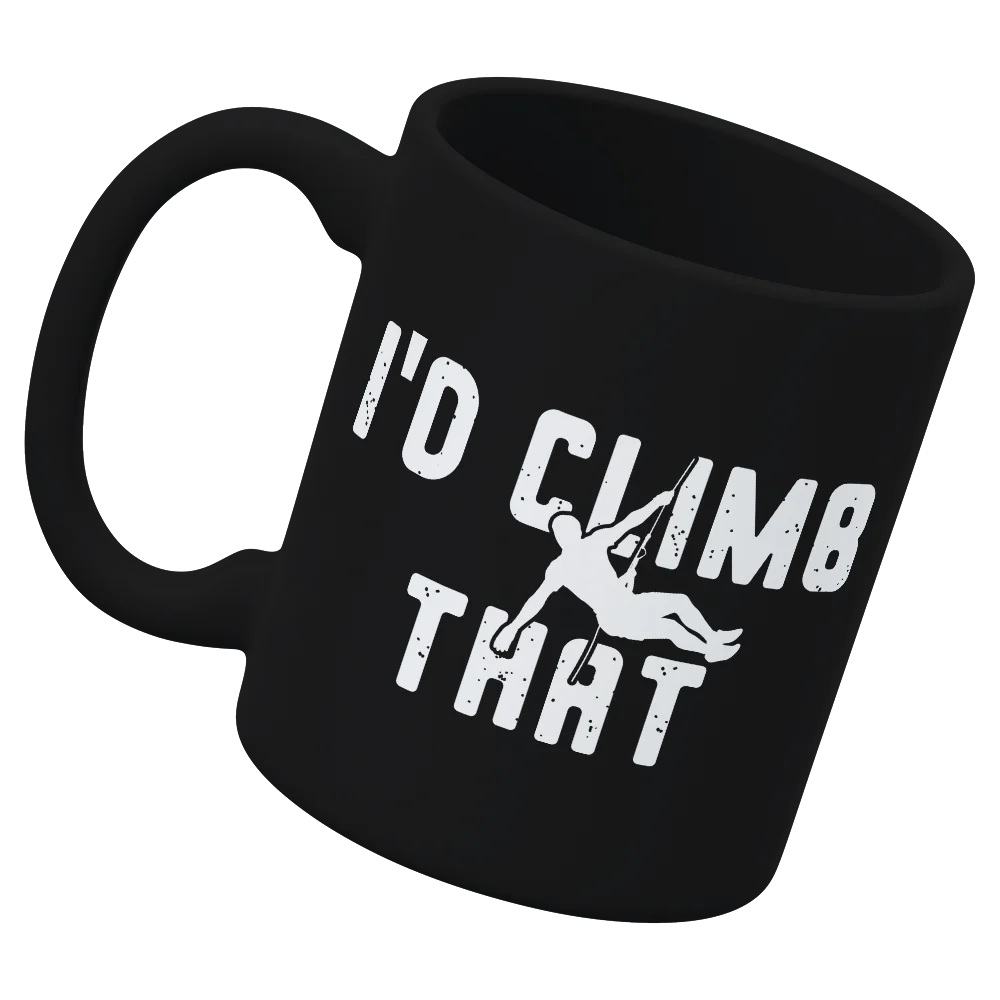 Climbing I'd Climb That 11oz Mug featuring vibrant UV printed design, sturdy ceramic construction, and comfortable handle.