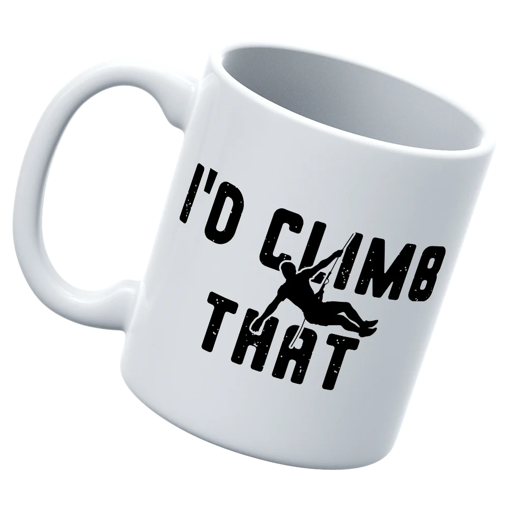 Climbing I'd Climb That 11oz Mug featuring vibrant UV printed design, sturdy ceramic construction, and comfortable handle.