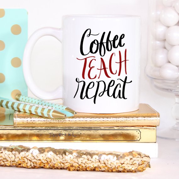 A humorous Coffee Teach Repeat mug designed for teachers, featuring a playful design and crafted from high-quality ceramic.