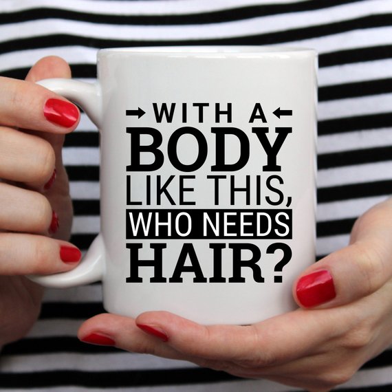 Funny coffee mug with humorous text about hair loss, made of high-quality ceramic.