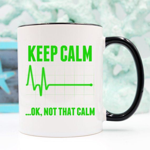 Funny Nurse Mug with humorous text 'Keep C, Not That Calm', perfect for coffee lovers and nurses.