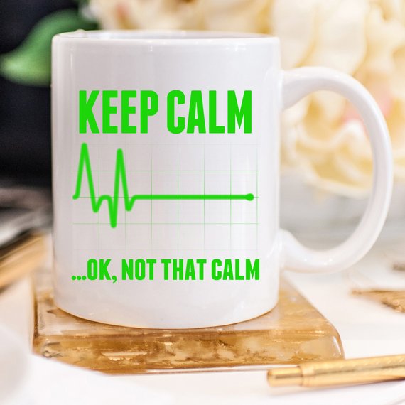 Funny Nurse Mug with humorous text 'Keep C, Not That Calm', perfect for coffee lovers and nurses.