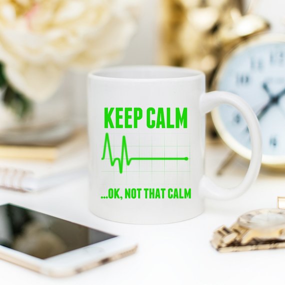 Funny Nurse Mug with humorous text 'Keep C, Not That Calm', perfect for coffee lovers and nurses.