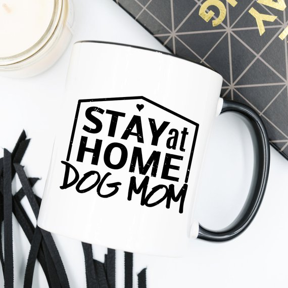 Stay At Home Dog Mom Funny Coffee Mug, high-quality ceramic with humorous design, perfect gift for dog moms.