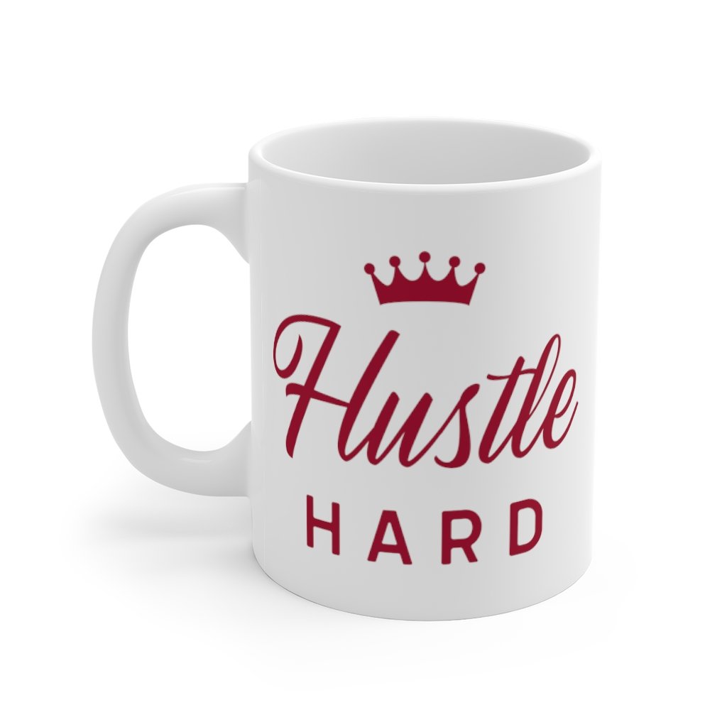 Hustle Hard Mug with Crown design, white ceramic, 11 oz capacity, featuring a stylish crown graphic and comfortable C-handle.